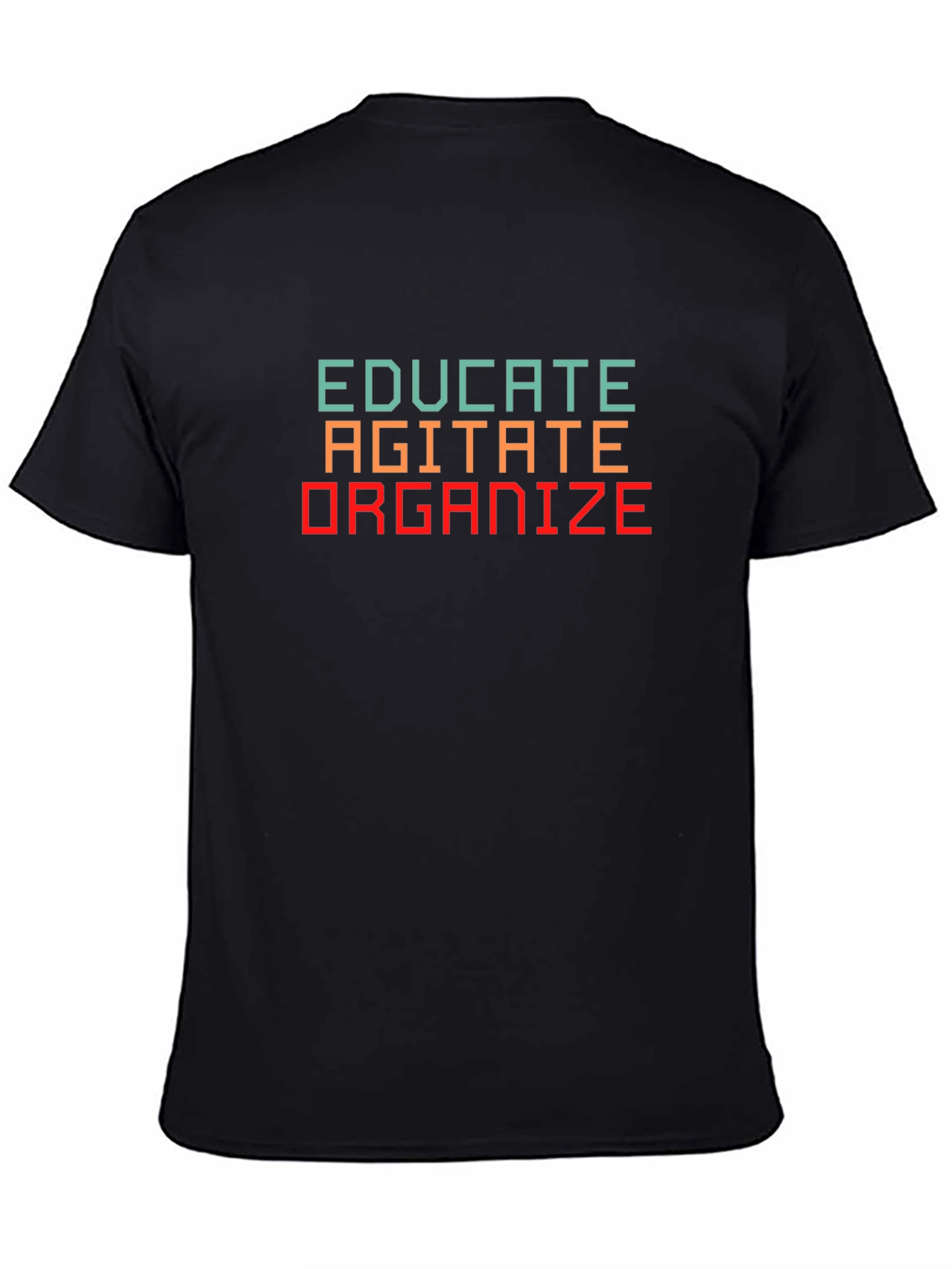 Educate Agitate Organize Black T-Shirt