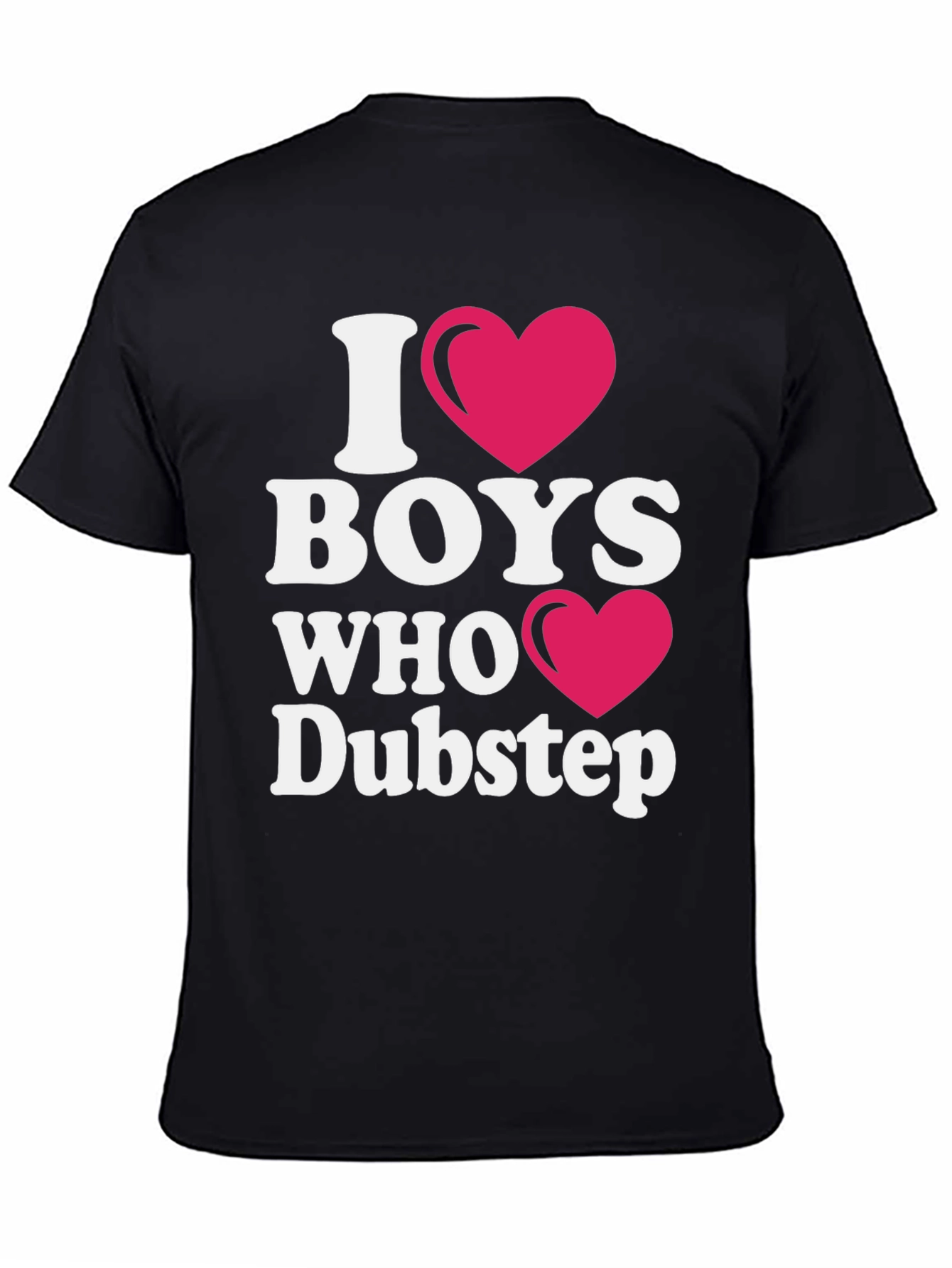 I Heart Boys Who Dubstep T-Shirt