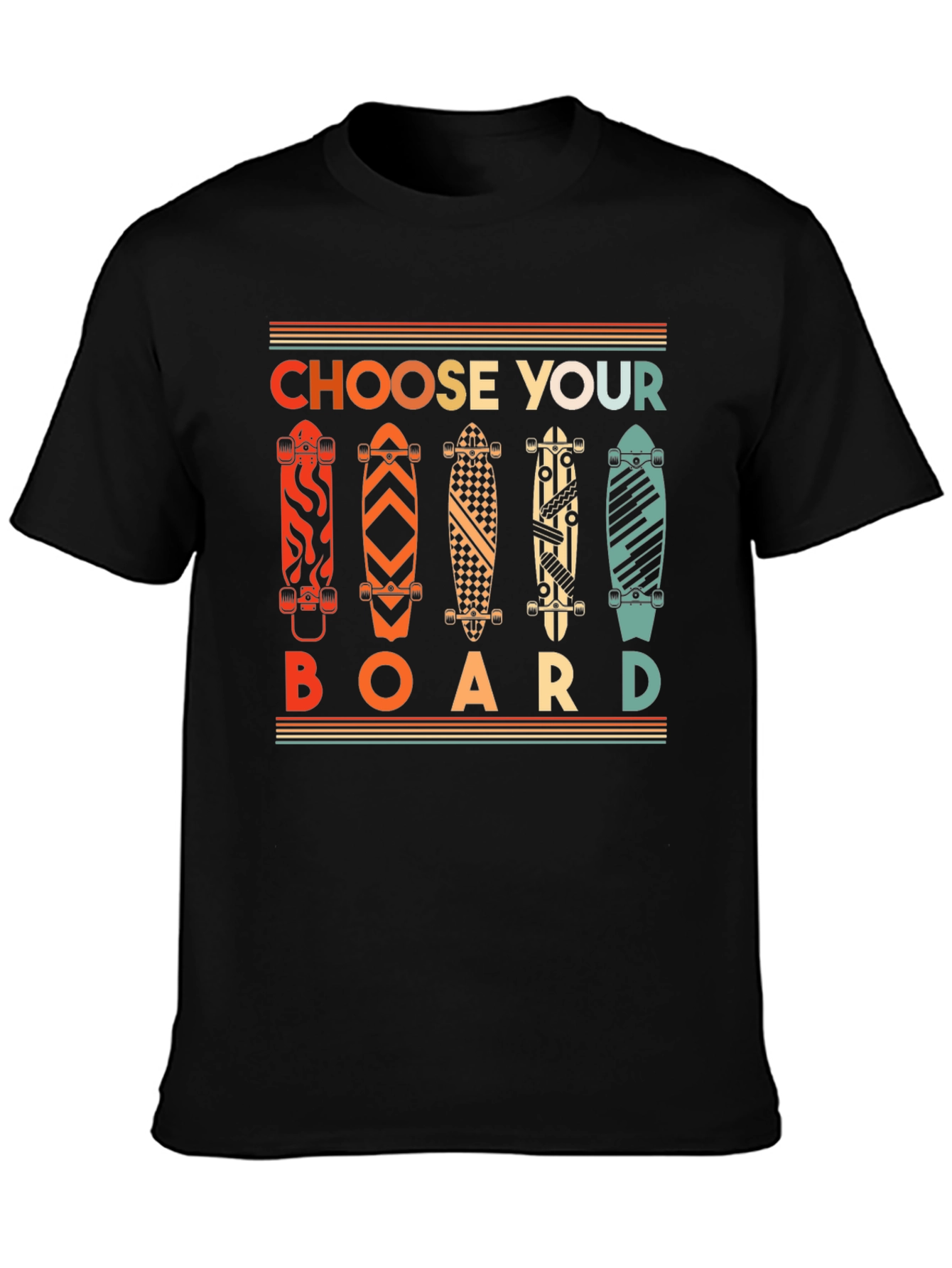 Choose Your Board Graphic T-Shirt