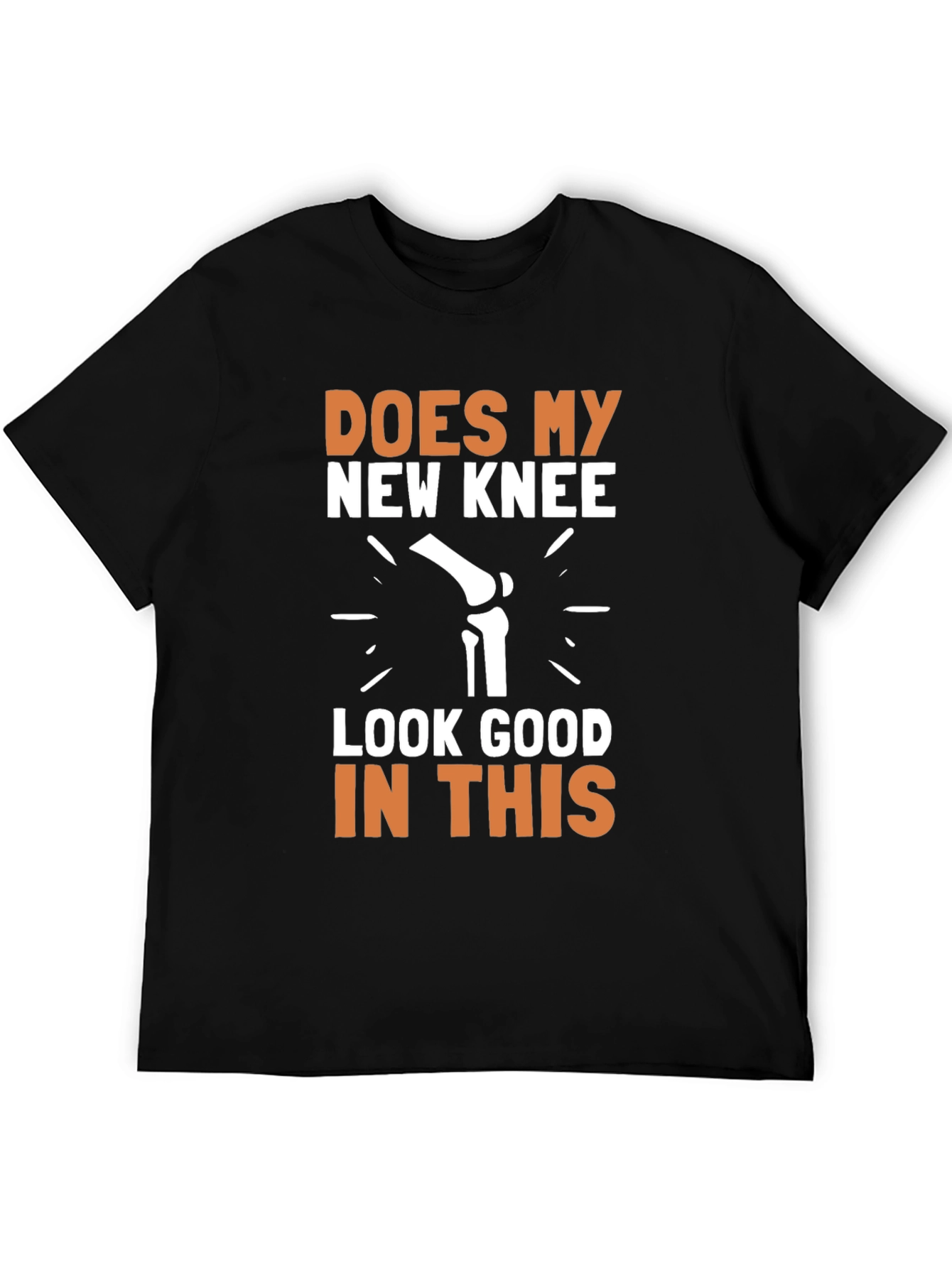 New Knee T-Shirt - Funny Post-Surgery Tee