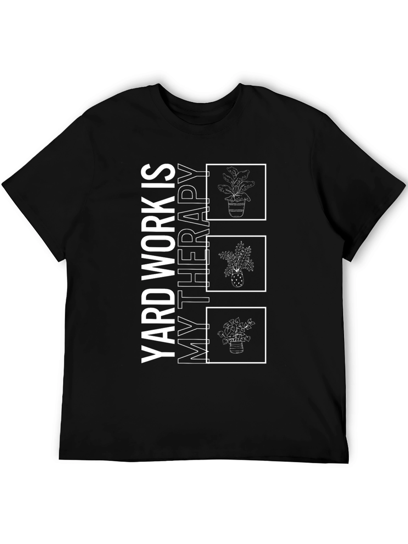 Yard Work Therapy T-Shirt