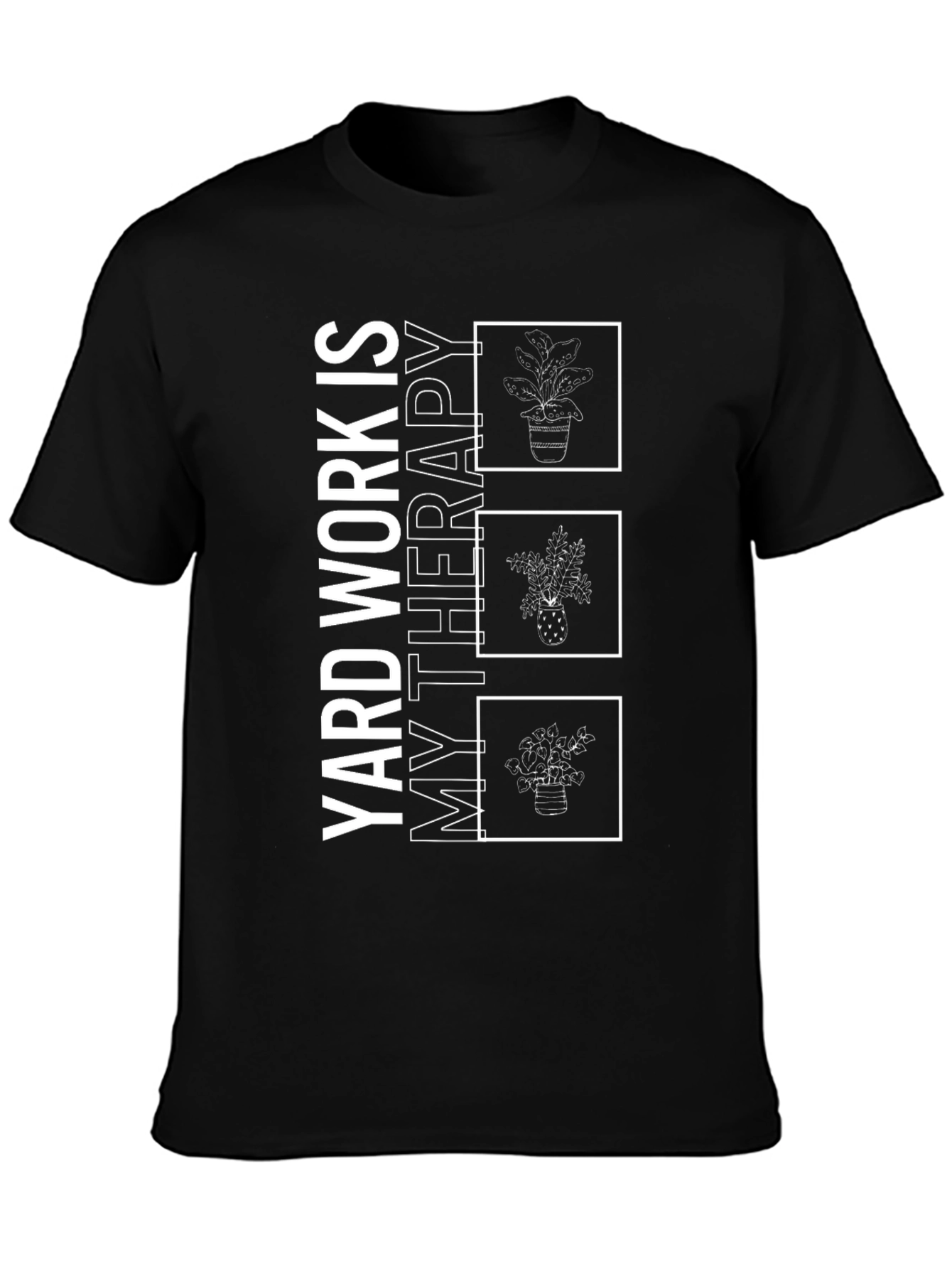 Yard Work Therapy T-Shirt