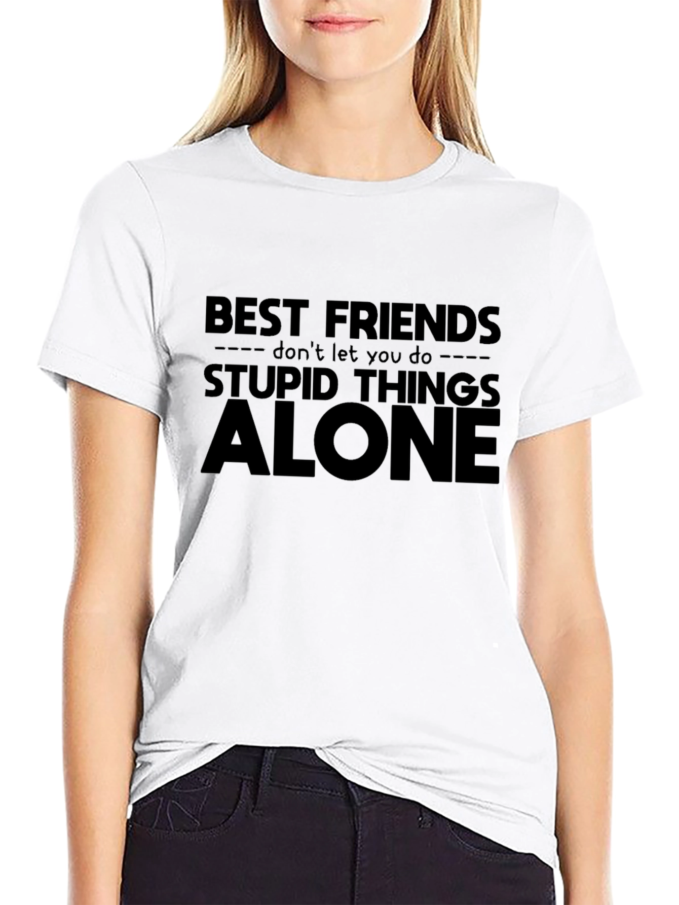 Best Friends Stupid Things T-Shirt - Black