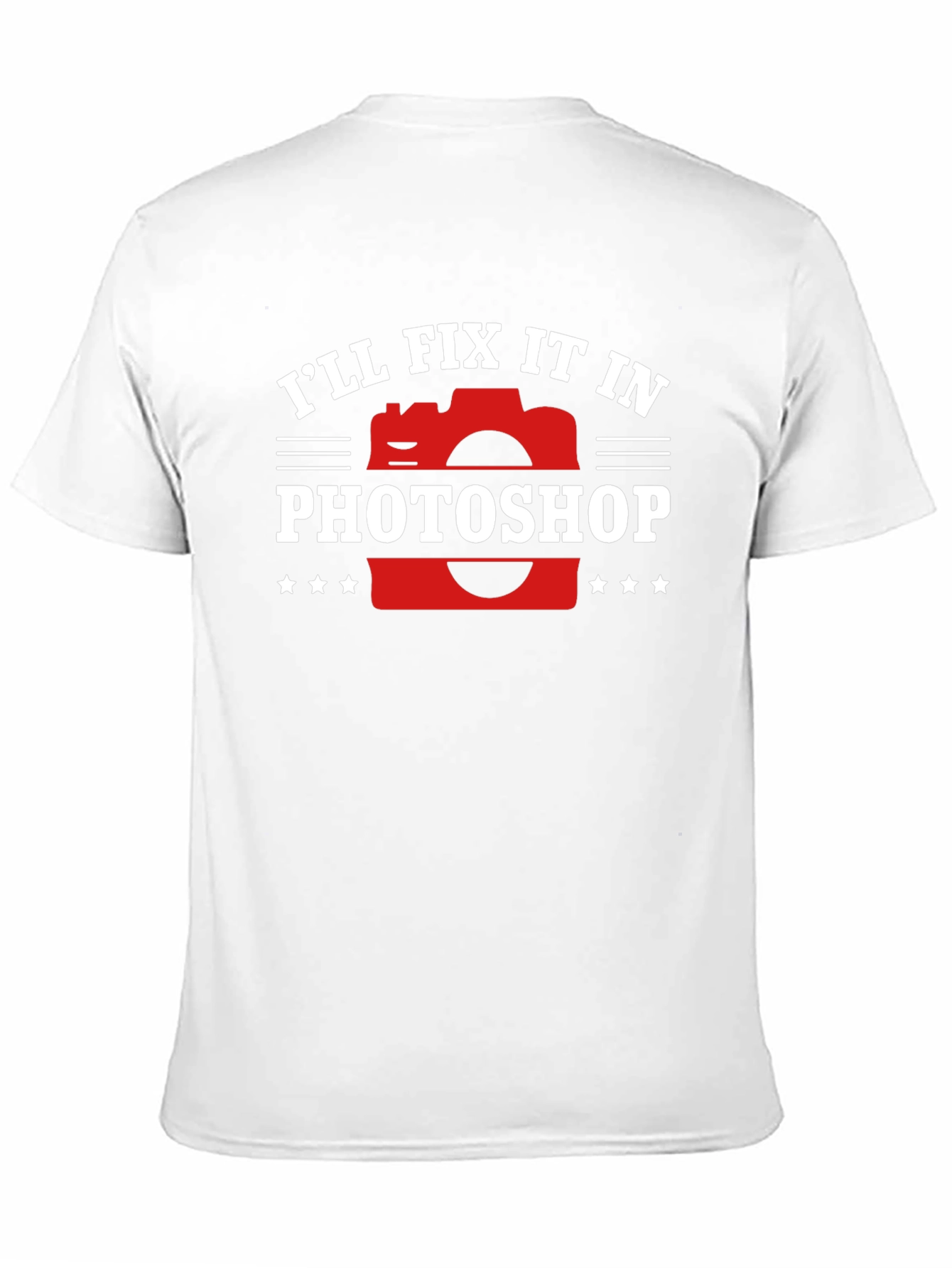 Ill Fix It in Photoshop Graphic T-Shirt