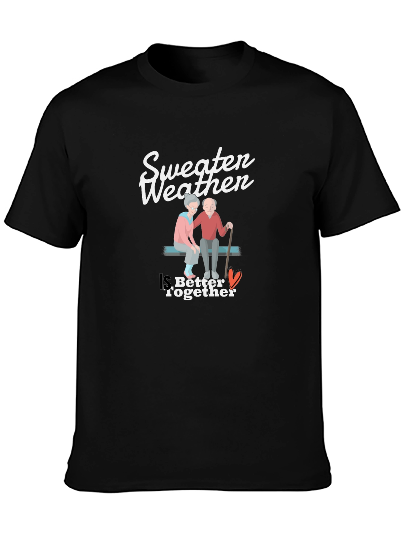 Sweeten Weather Couple T-Shirt - Better Together Design