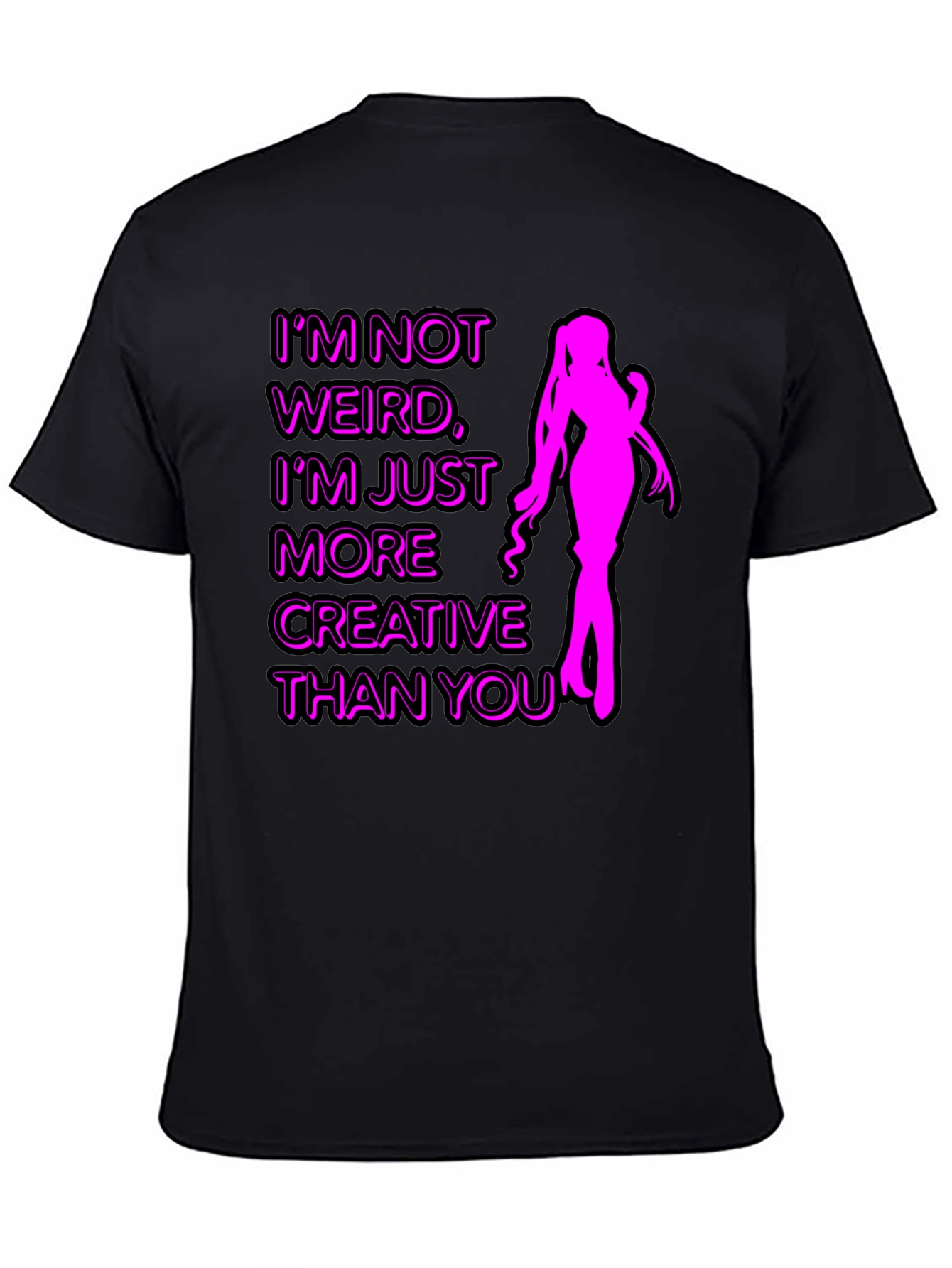 Im Not Weird T-Shirt - Creative Anime Design