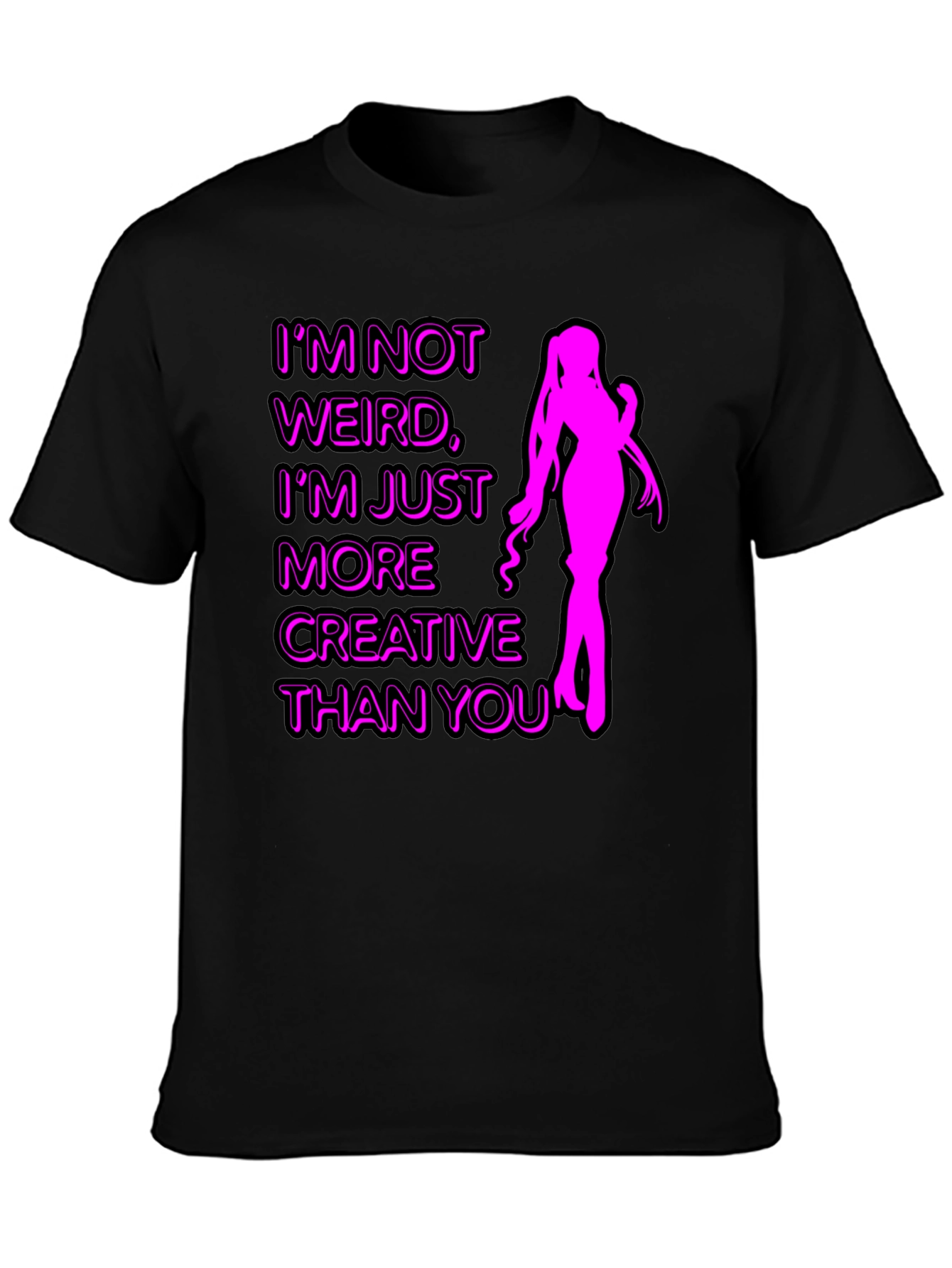 Im Not Weird T-Shirt - Creative Anime Design