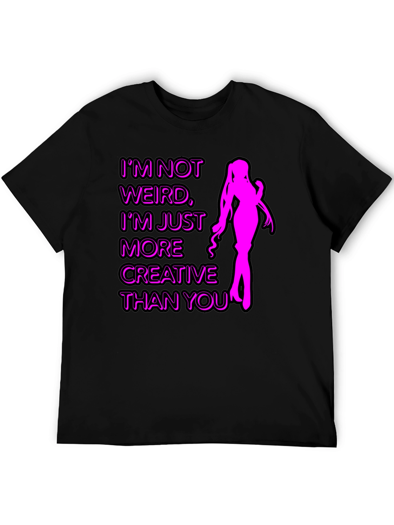 Im Not Weird T-Shirt - Creative Anime Design