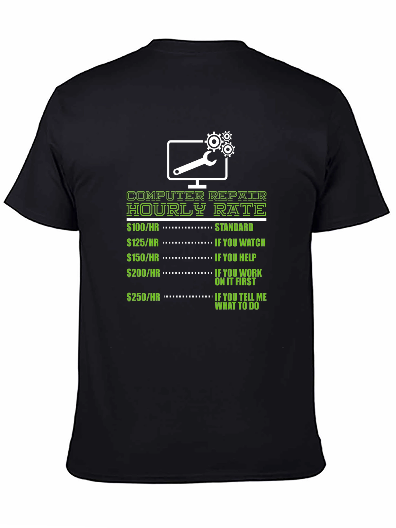 Computer Repair Hourly Rate Graphic T-Shirt