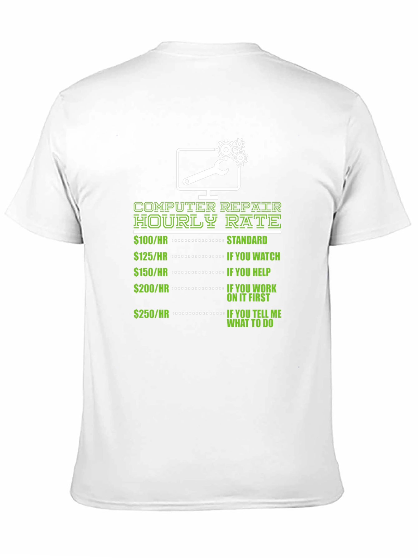 Computer Repair Hourly Rate Graphic T-Shirt