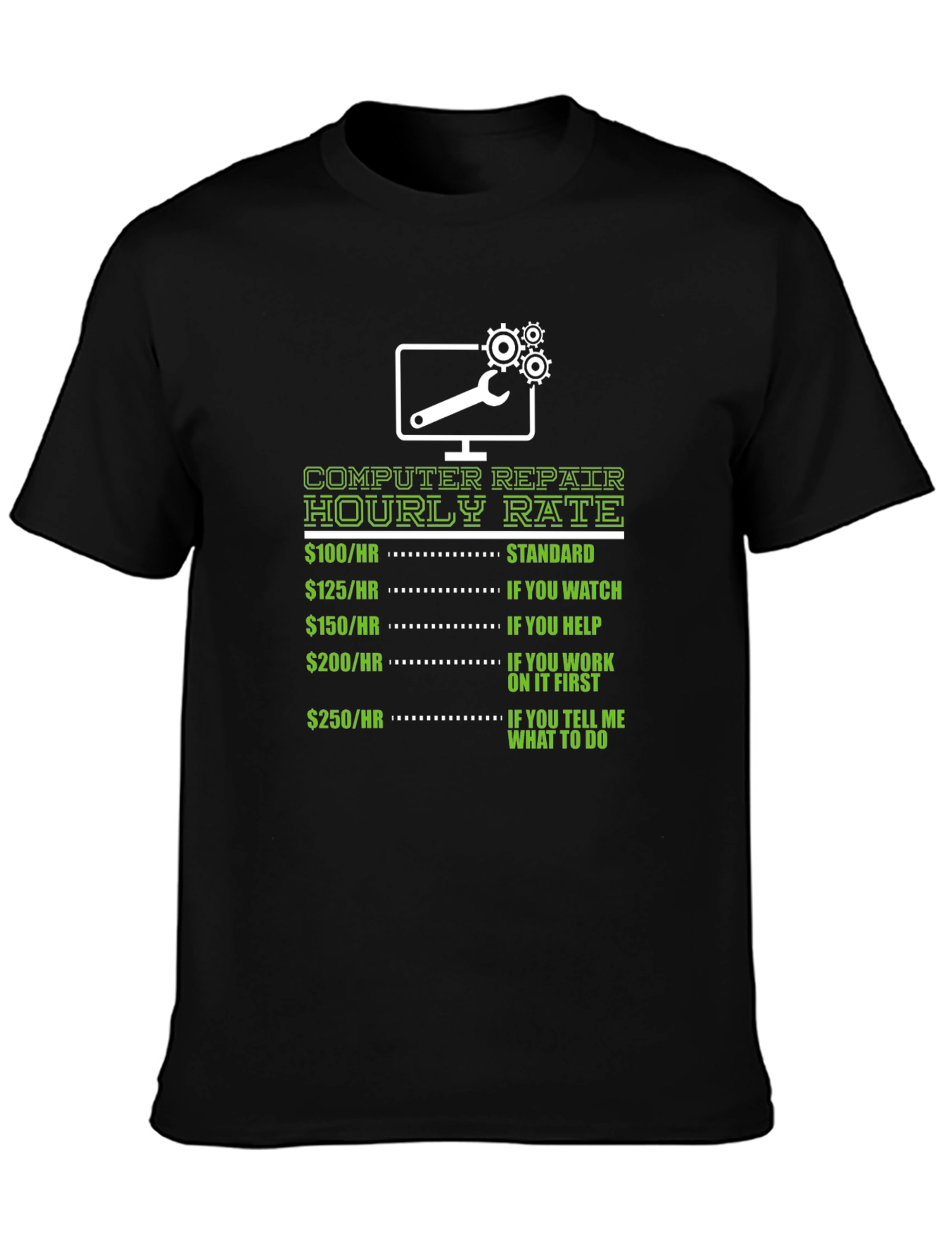 Computer Repair Hourly Rate Graphic T-Shirt
