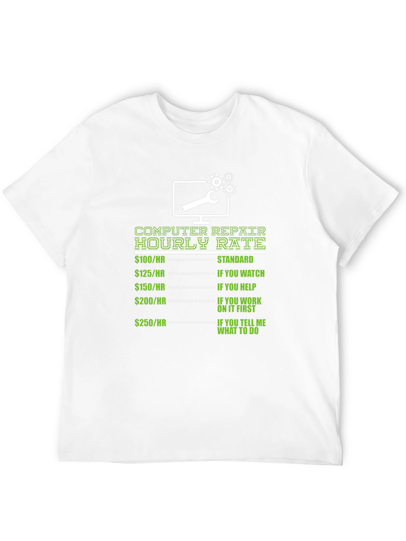 Computer Repair Hourly Rate Graphic T-Shirt