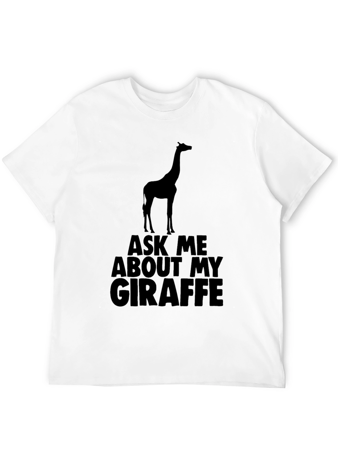 Ask Me About My Giraffe T-Shirt - Black