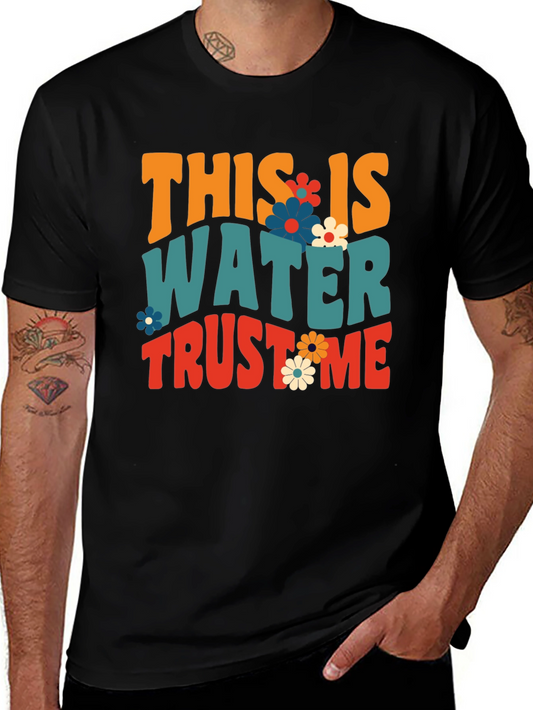 Retro This is Water Trust Me Graphic Tee