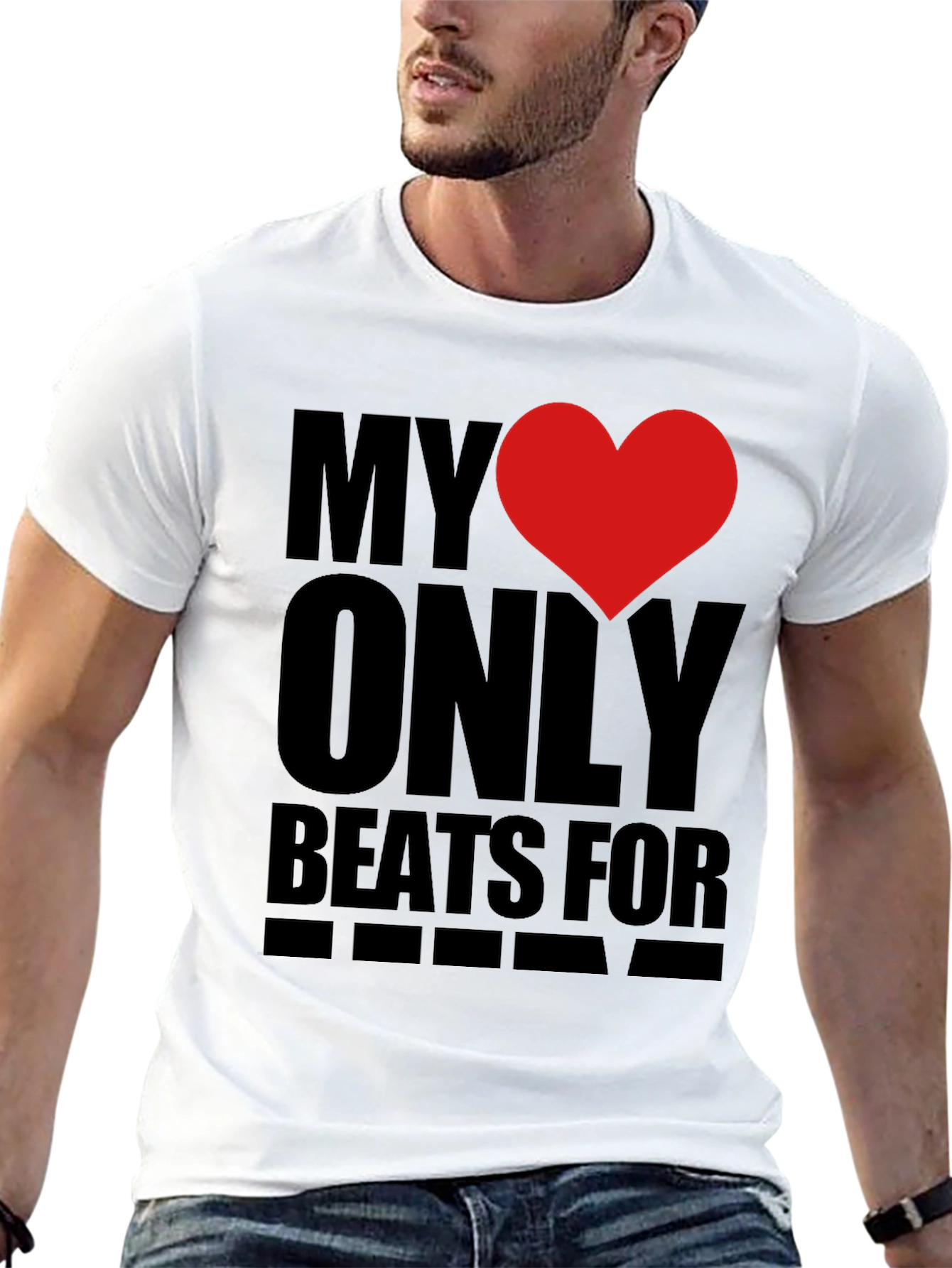 My Heart Only Beats For... Graphic Tee