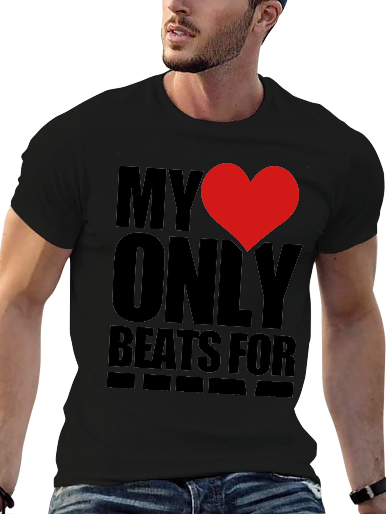 My Heart Only Beats For... Graphic Tee