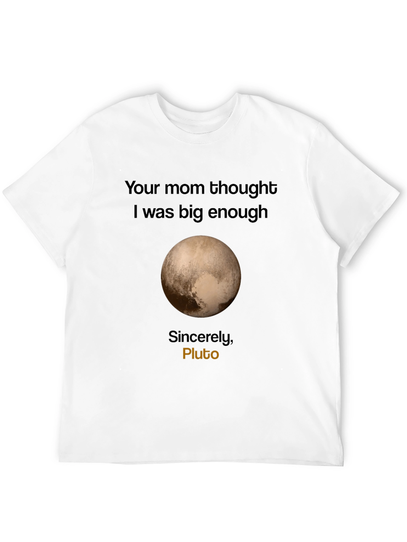 Plutos Revenge T-Shirt - Funny Space Pun Tee