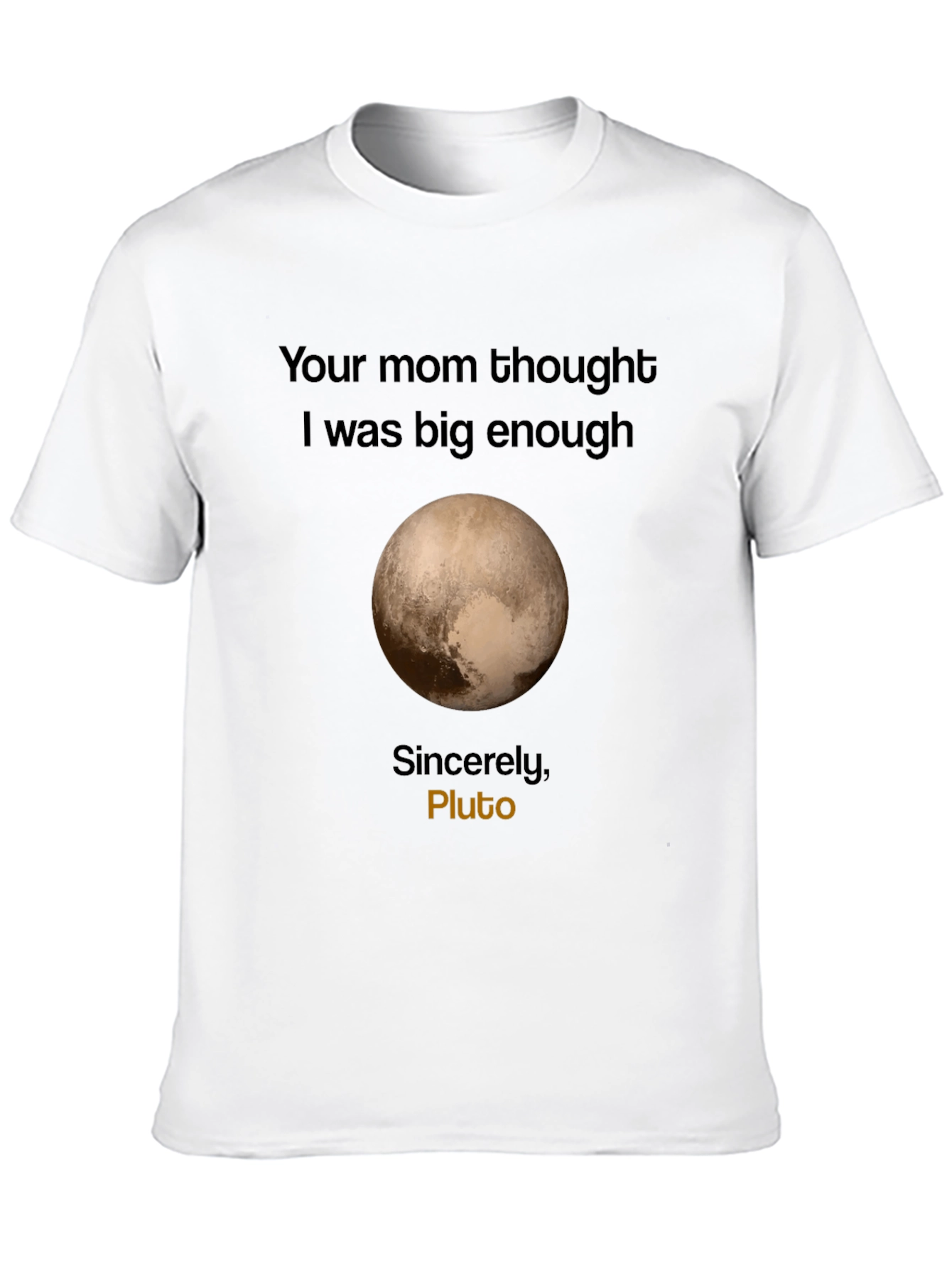 Plutos Revenge T-Shirt - Funny Space Pun Tee