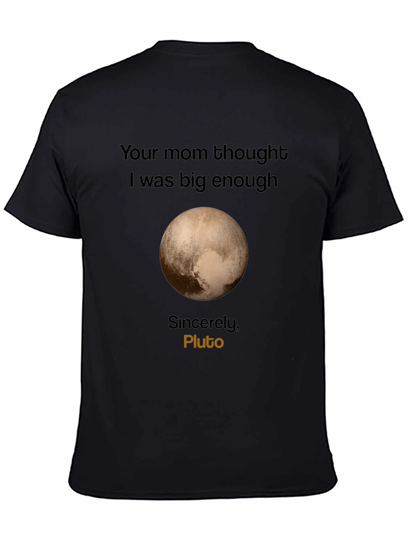 Plutos Revenge T-Shirt - Funny Space Pun Tee