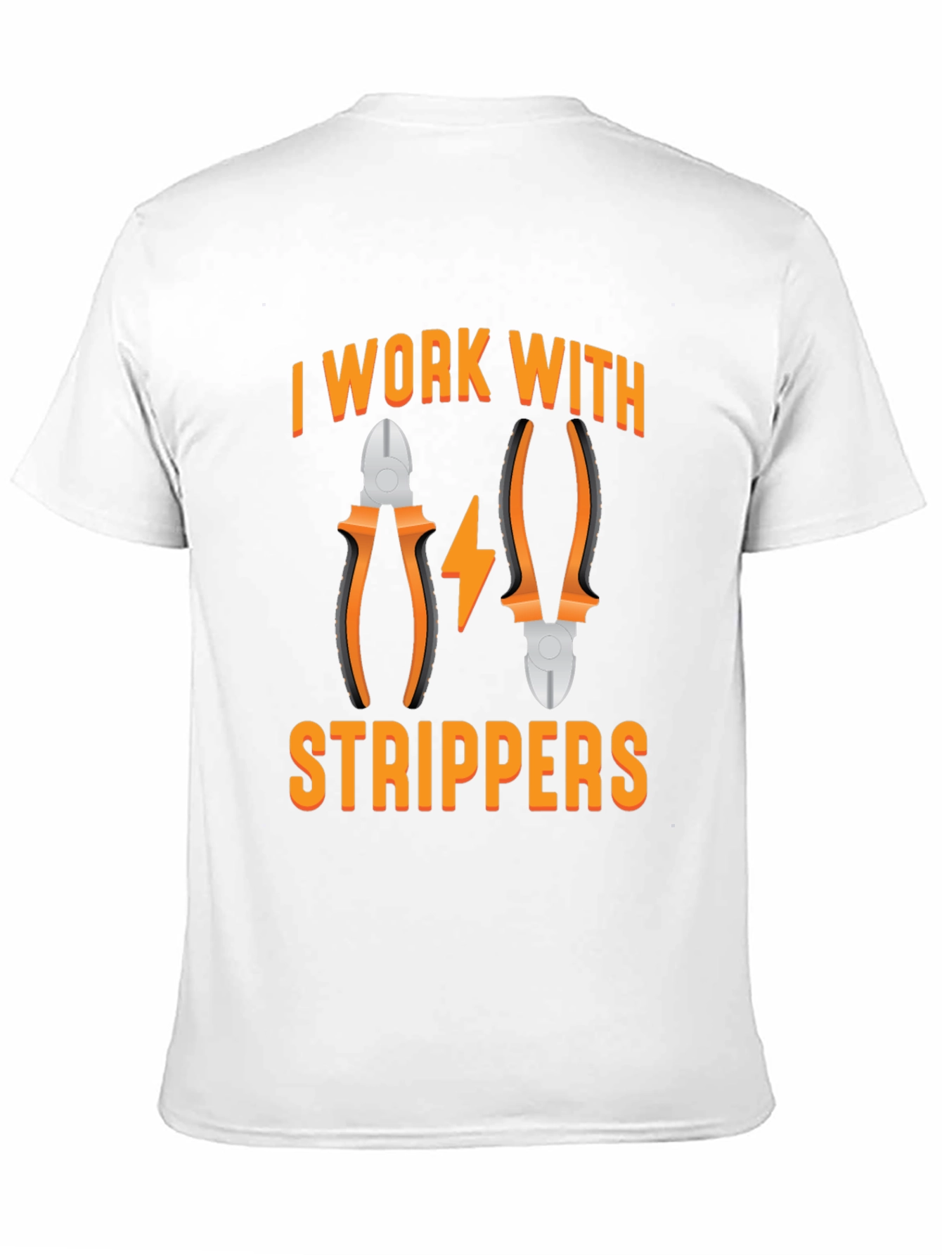 I Work With Strippers T-Shirt Electrician Humor