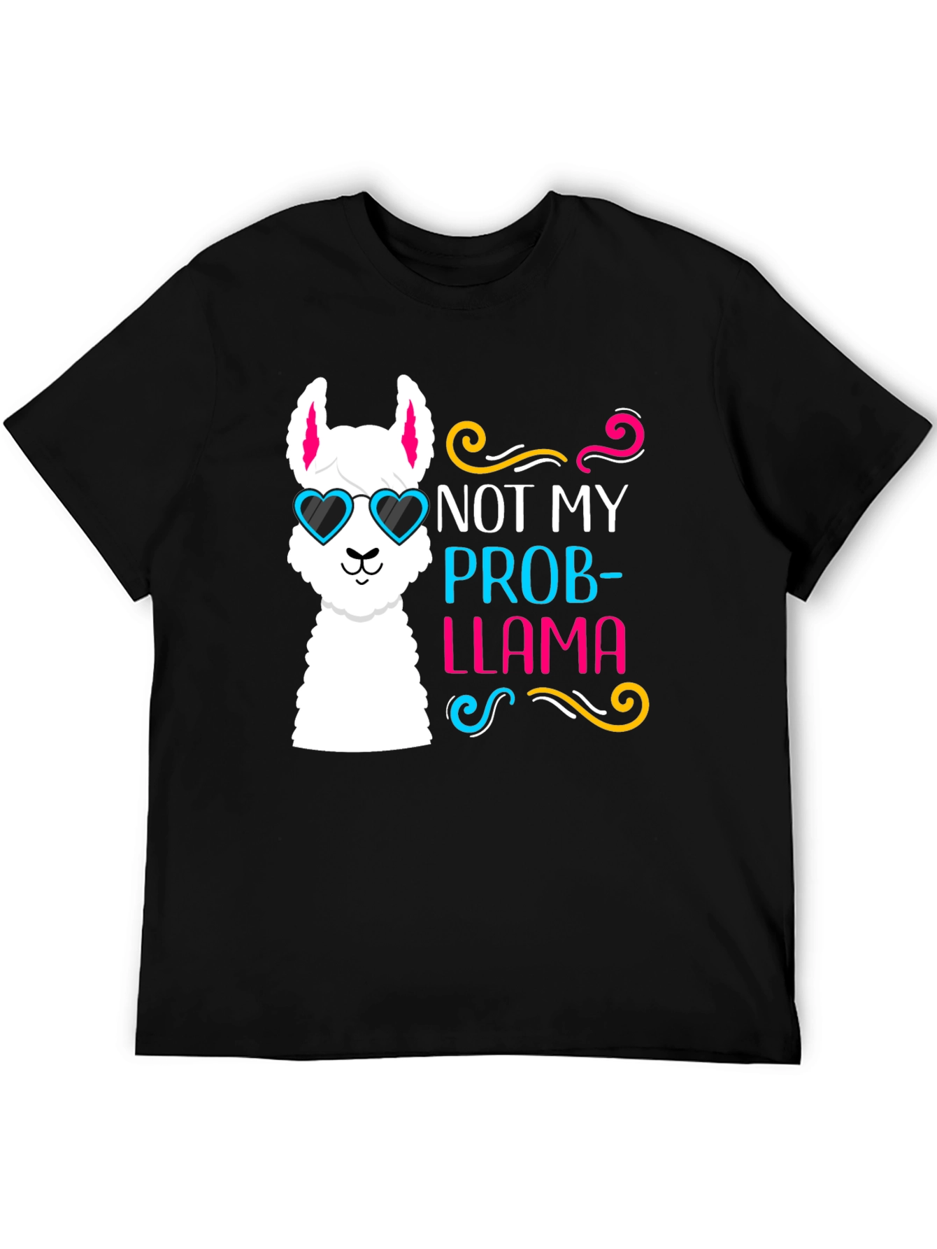 Not My Prob-Llama T-Shirt Funny Llama Tee