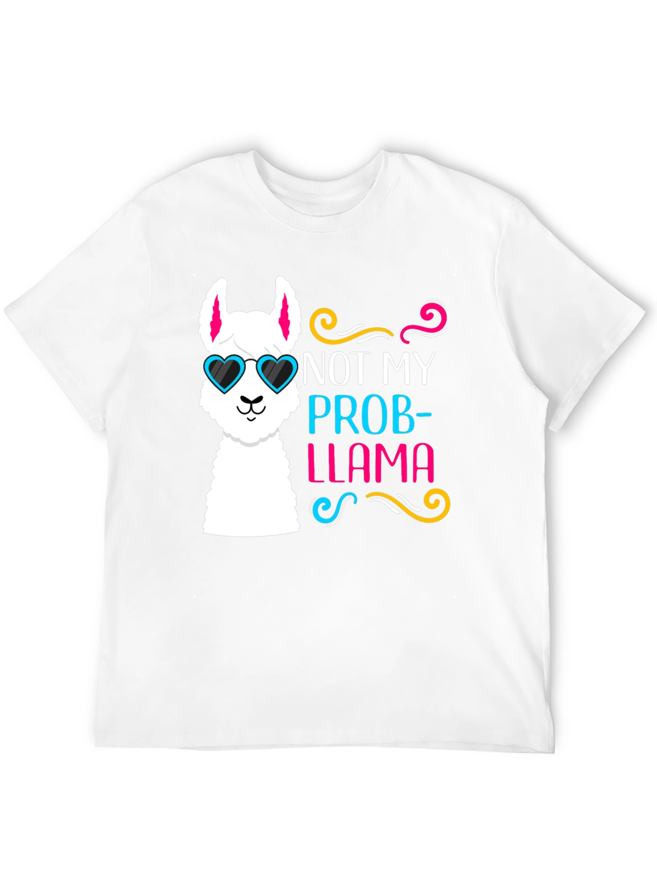 Not My Prob-Llama T-Shirt Funny Llama Tee