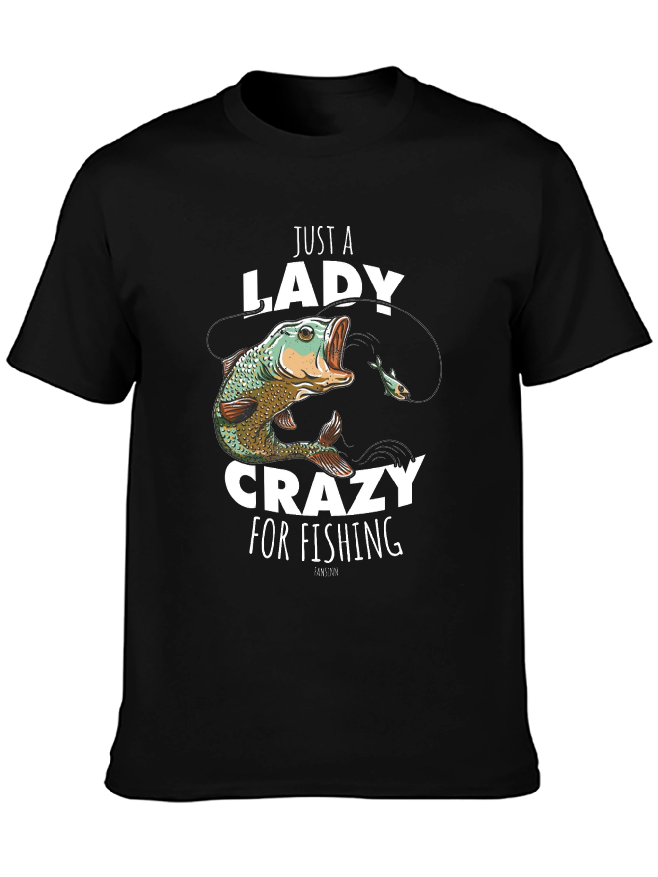 Just a Lady Crazy for Fishing T-Shirt