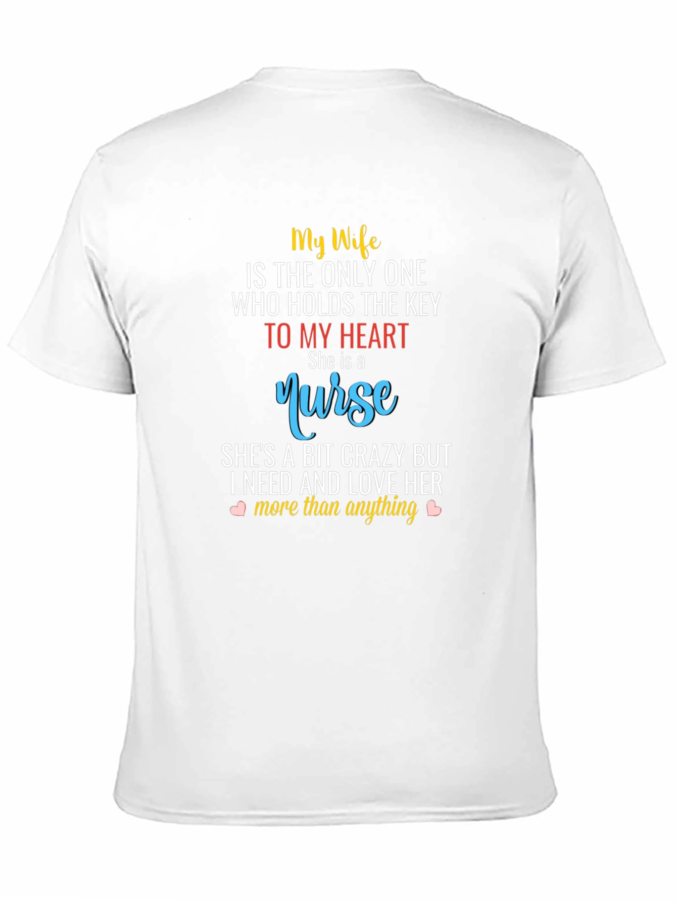 My Wife Nurse T-Shirt - Husband Gift