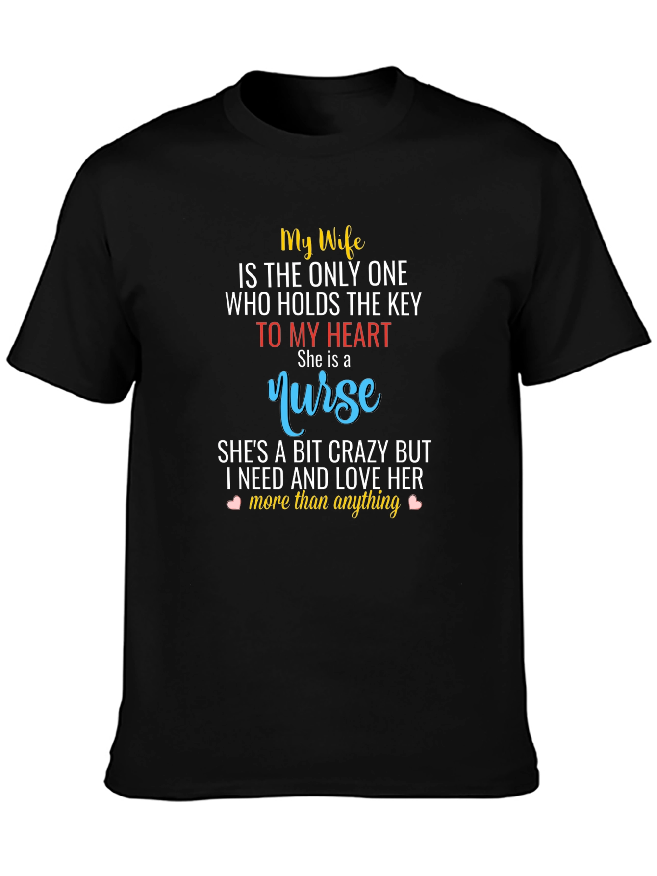 My Wife Nurse T-Shirt - Husband Gift