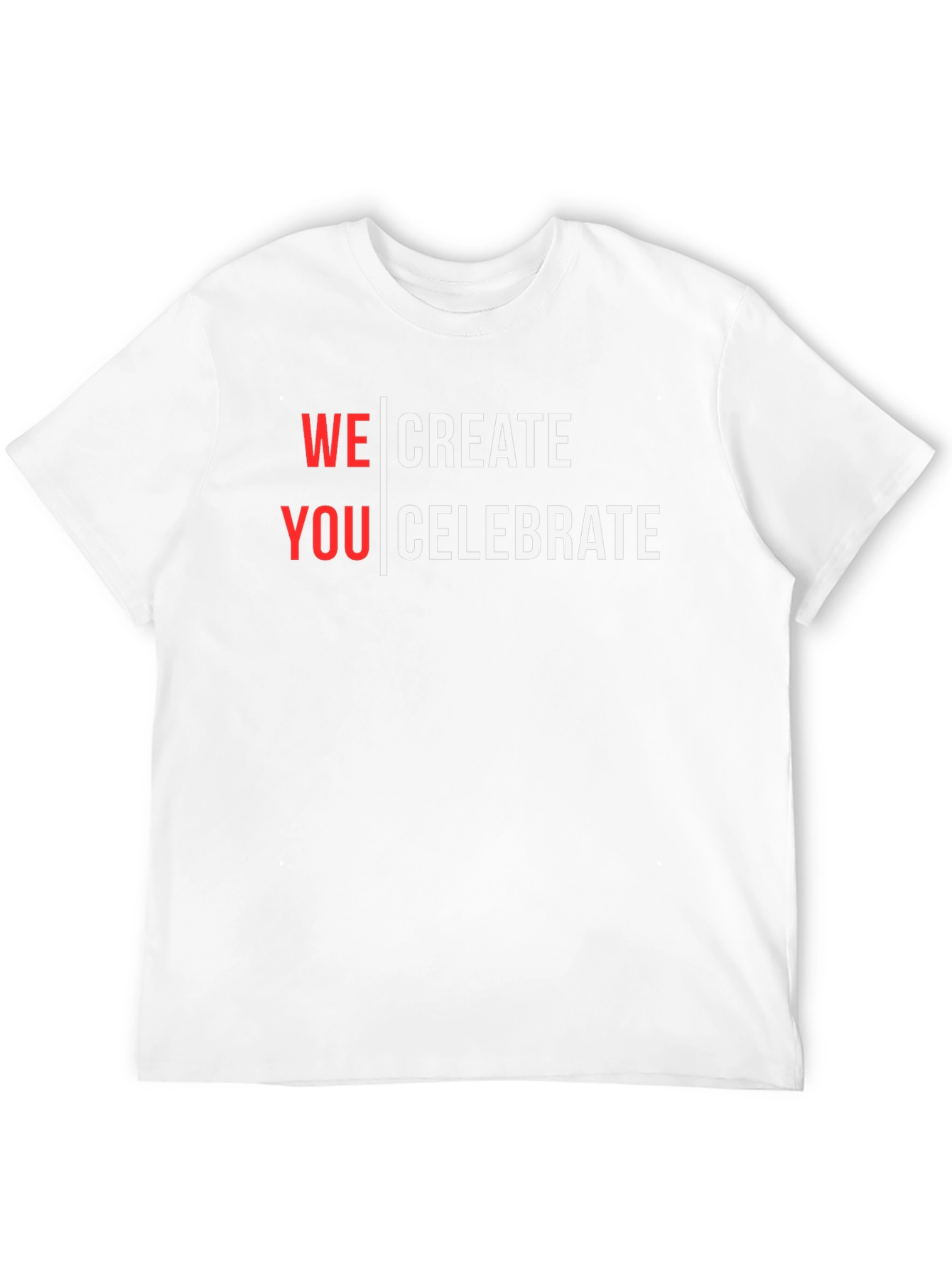 We Create You Celebrate Black Graphic Tee