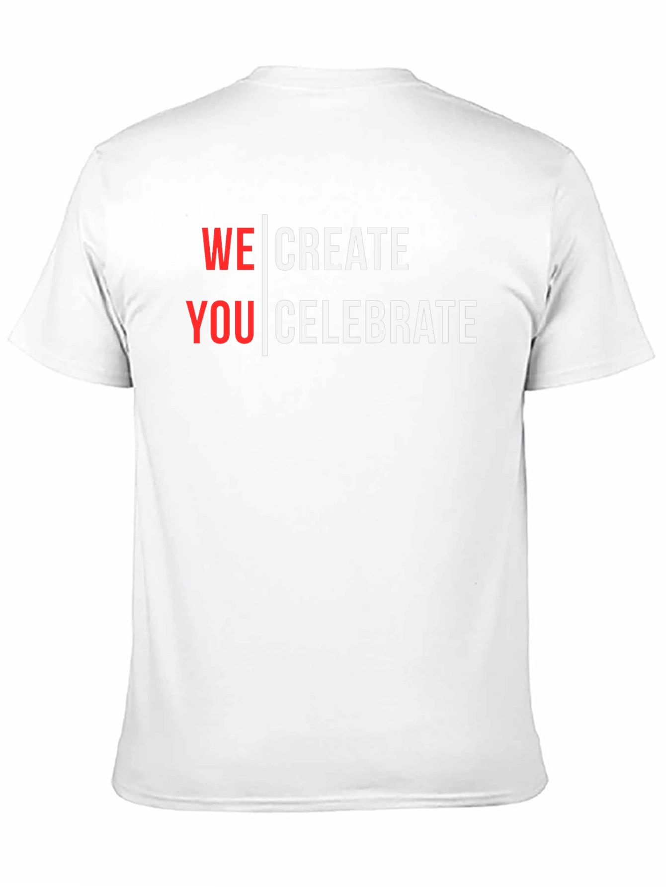 We Create You Celebrate Black Graphic Tee