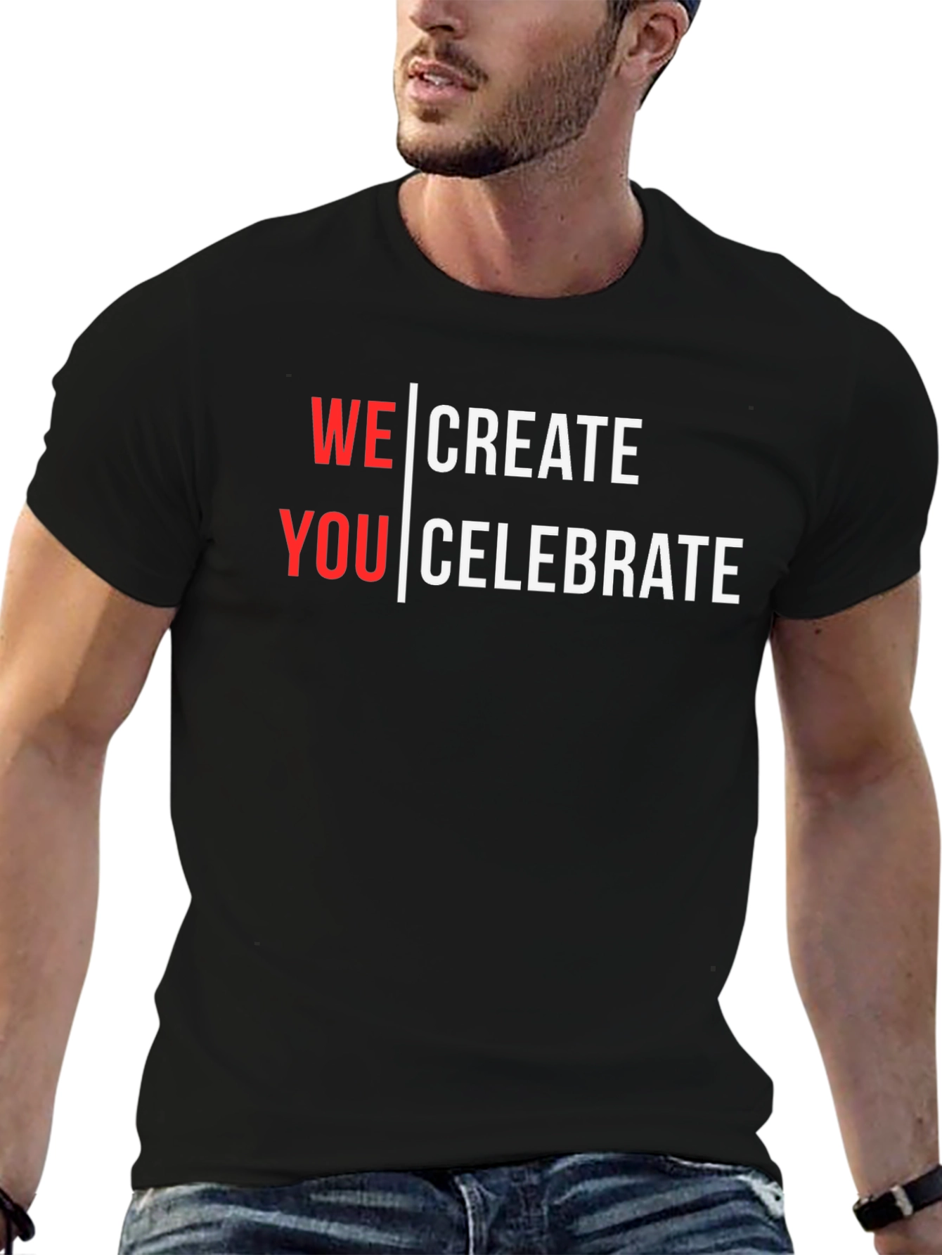 We Create You Celebrate Black Graphic Tee