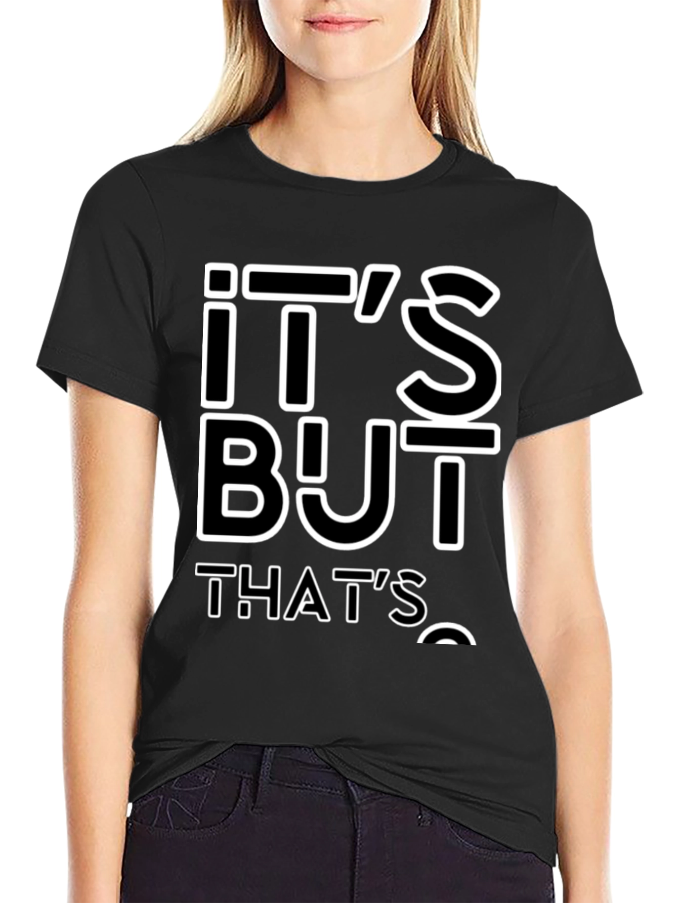 Its All About Thats T-Shirt - Black