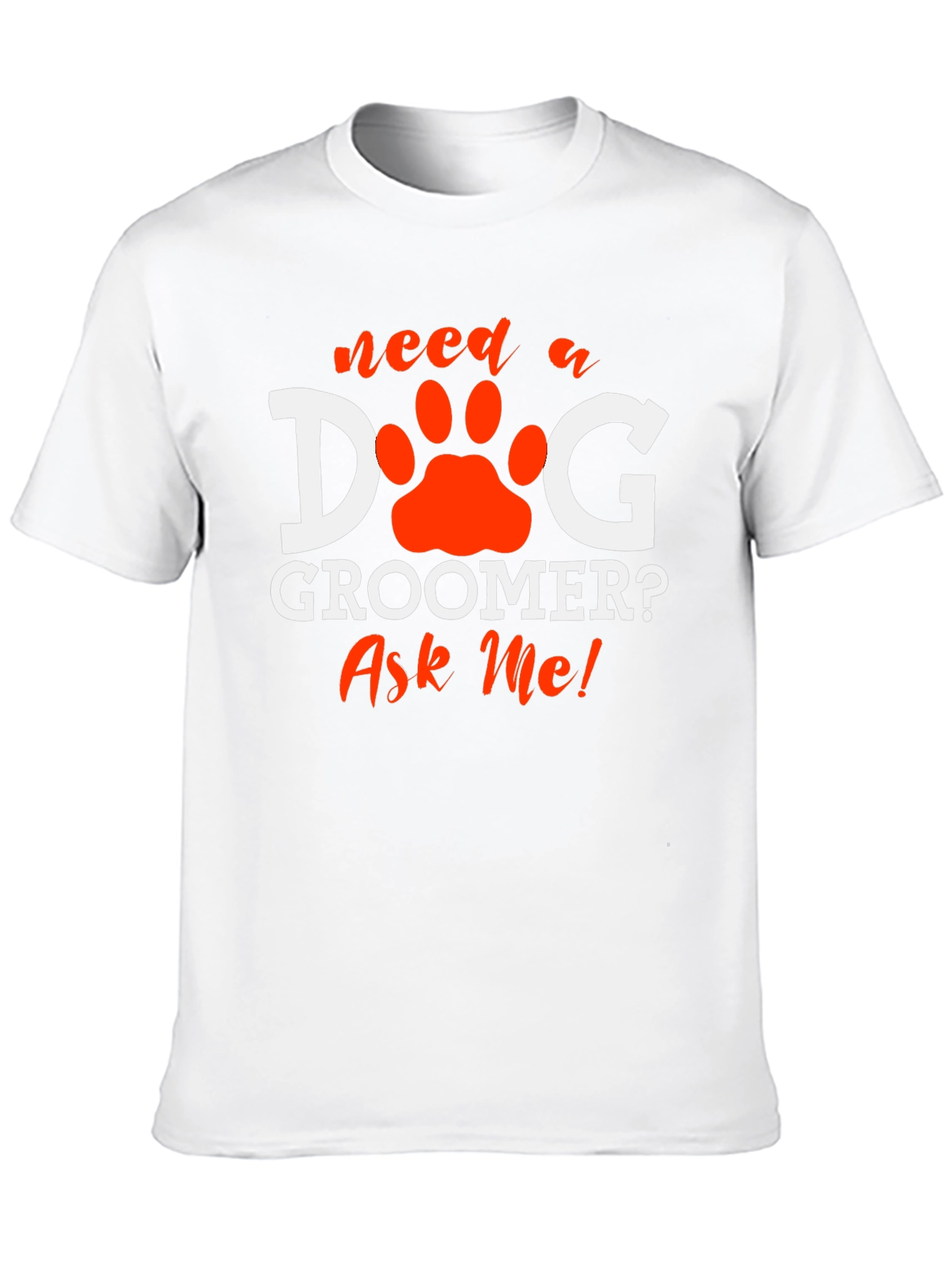 Dog Groomer T-Shirt - Ask Me! Pet Care Apparel