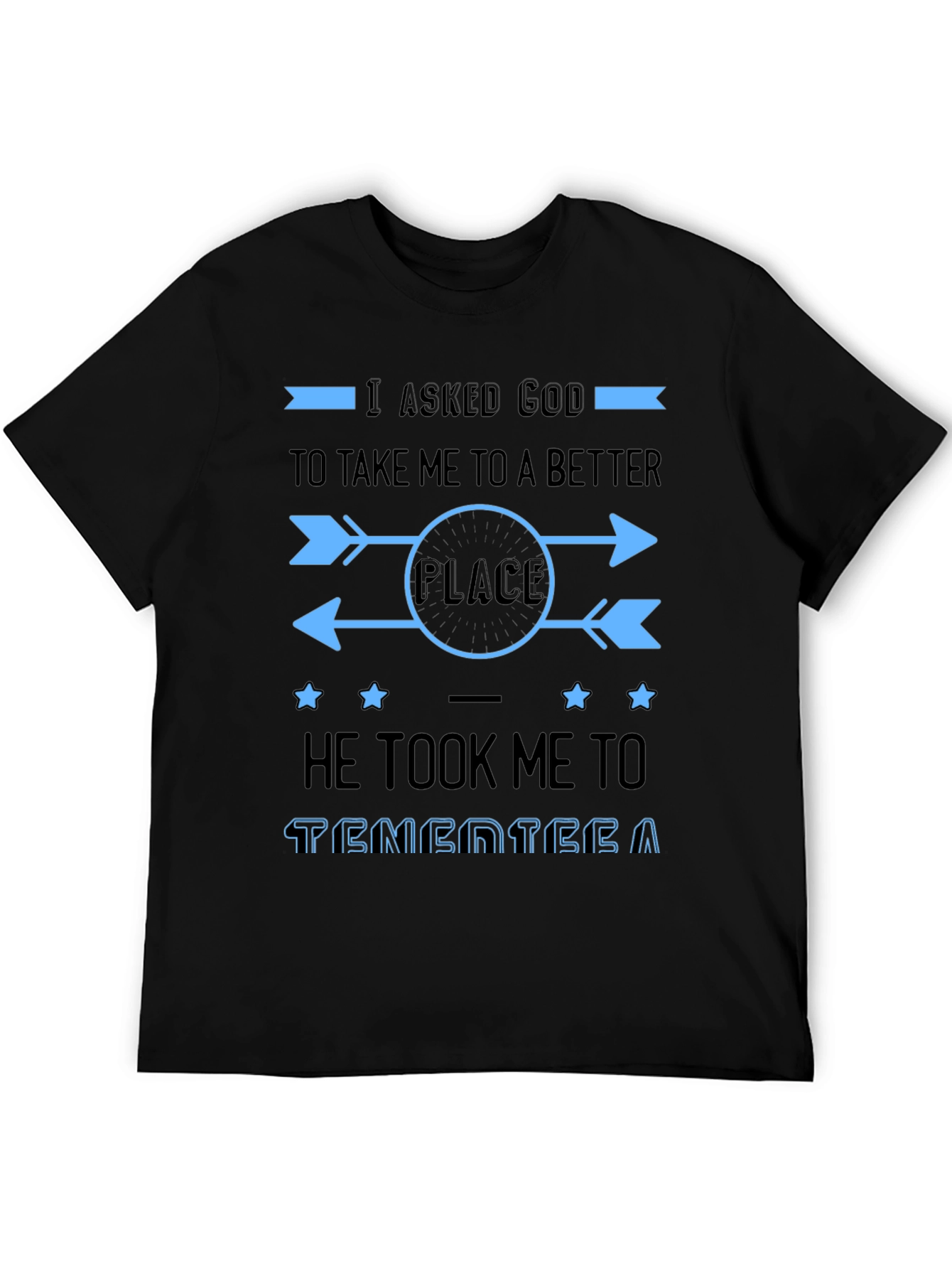I Asked God T-Shirt - Funny Travel Tee