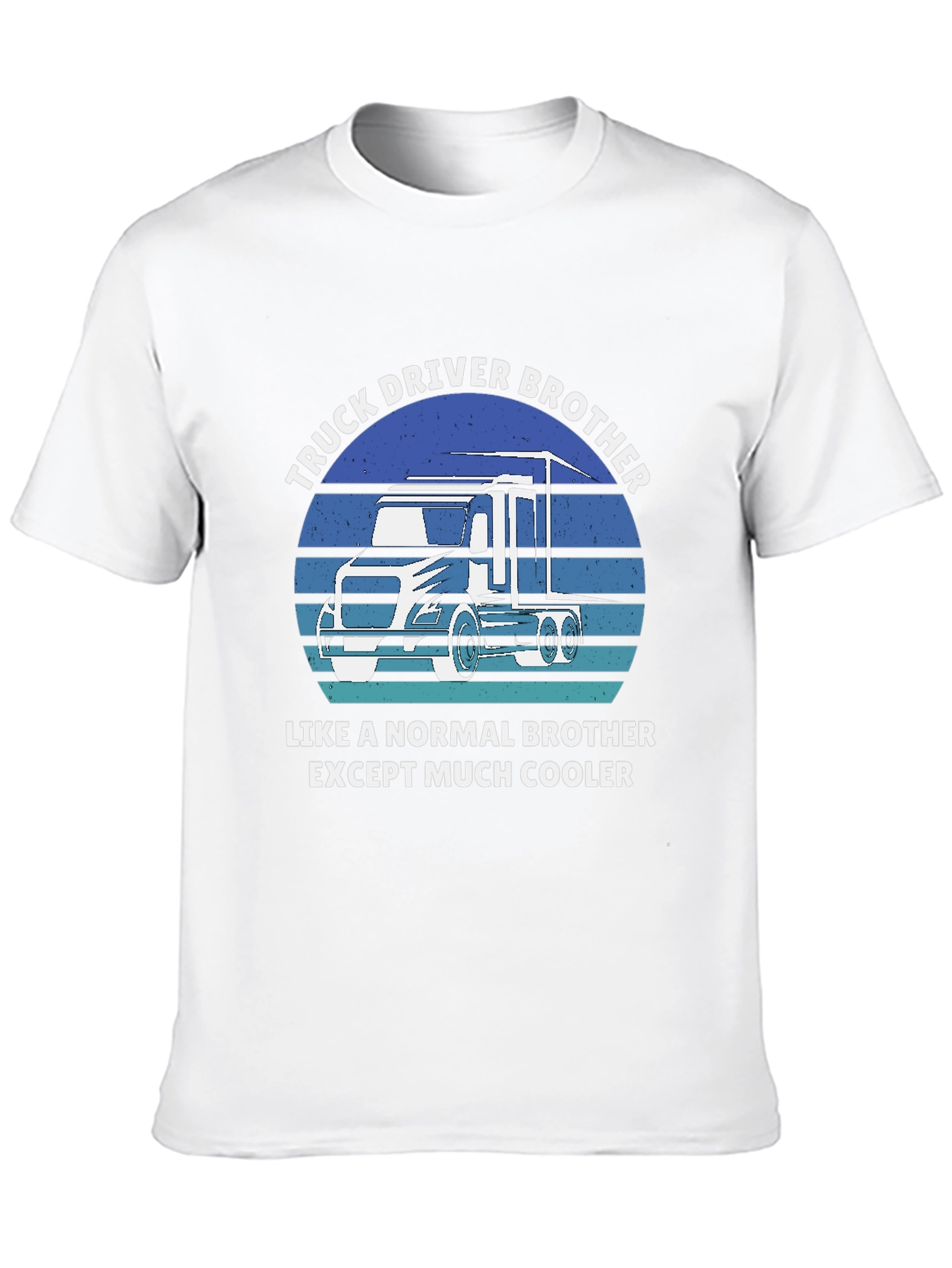 Truck Driver Brother Tee - Cooler Than Normal