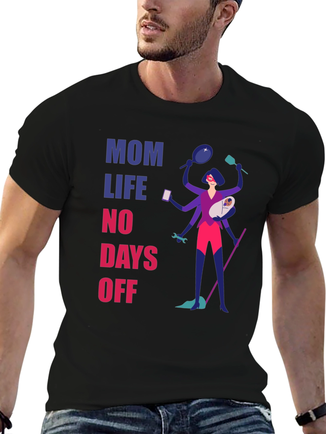 Mom Life No Days Off Graphic T-Shirt