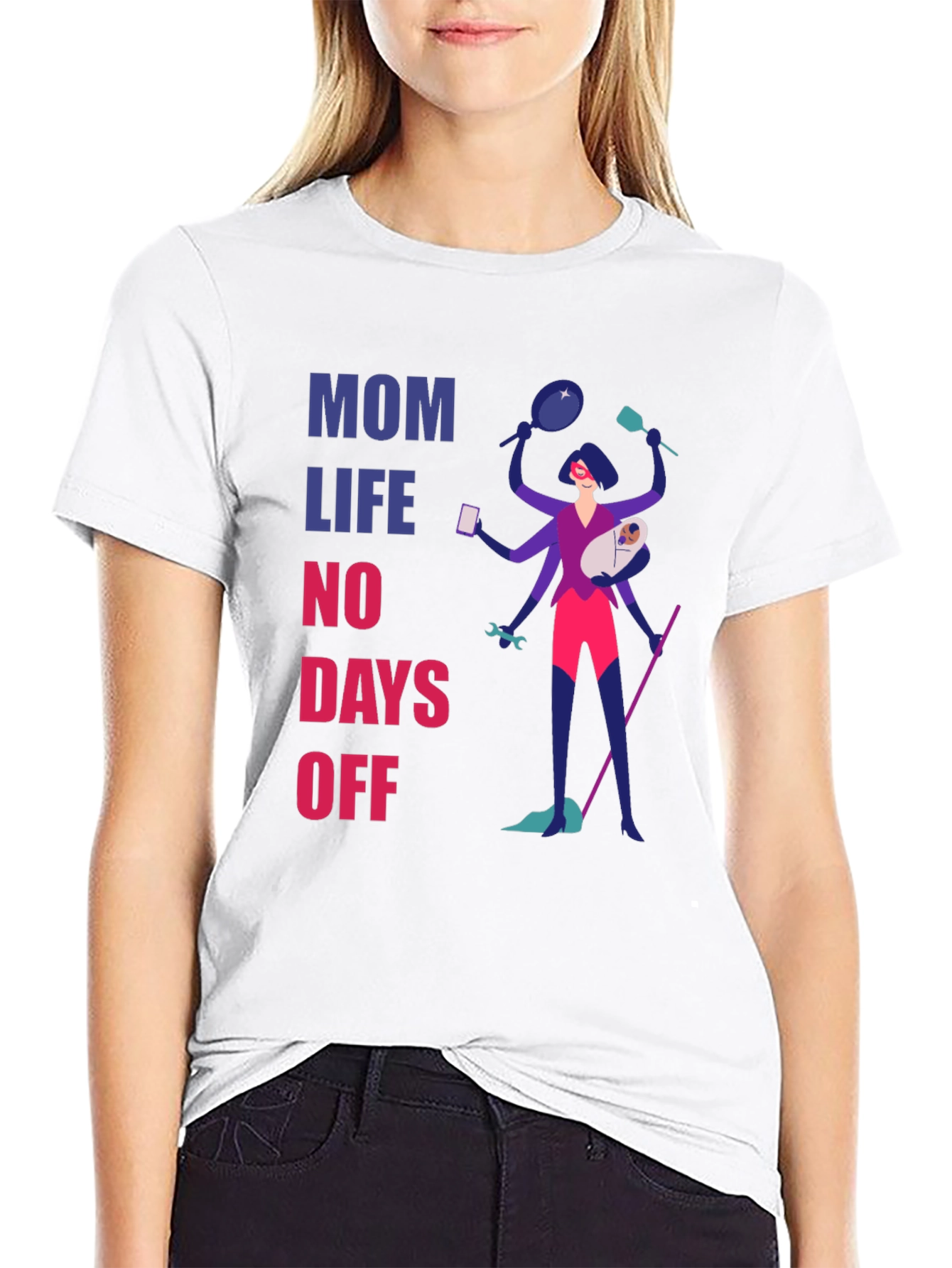 Mom Life No Days Off Graphic T-Shirt