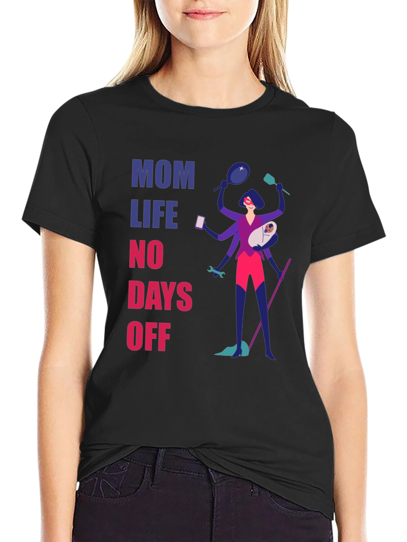 Mom Life No Days Off Graphic T-Shirt