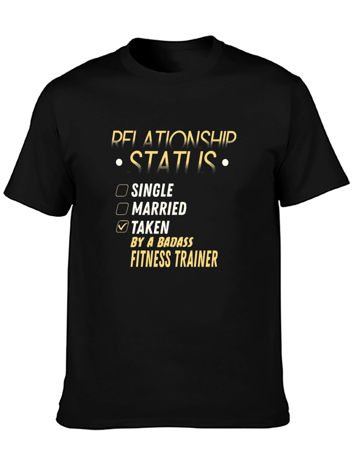 Funny Relationship Status Fitness Trainer T-Shirt