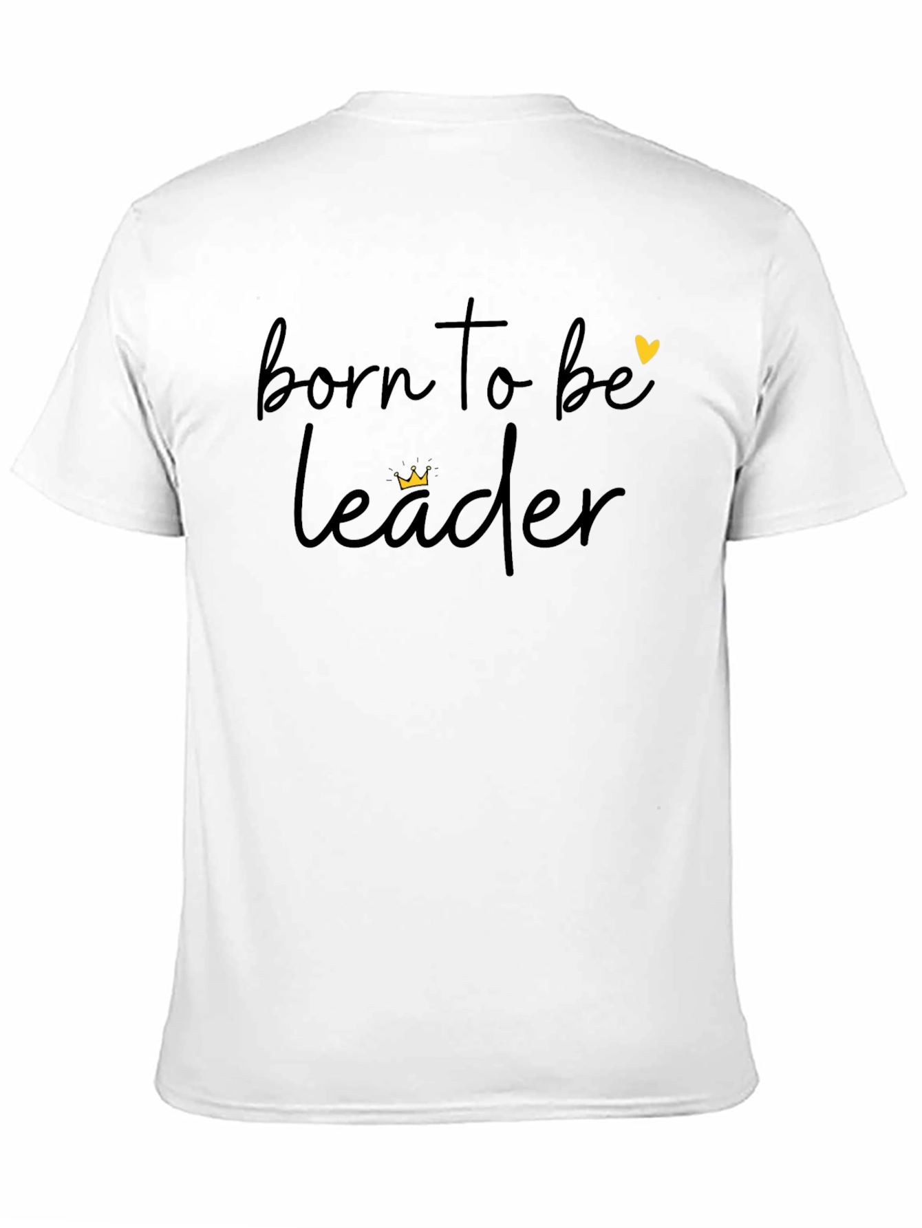 Born To Be Leader Black T-Shirt