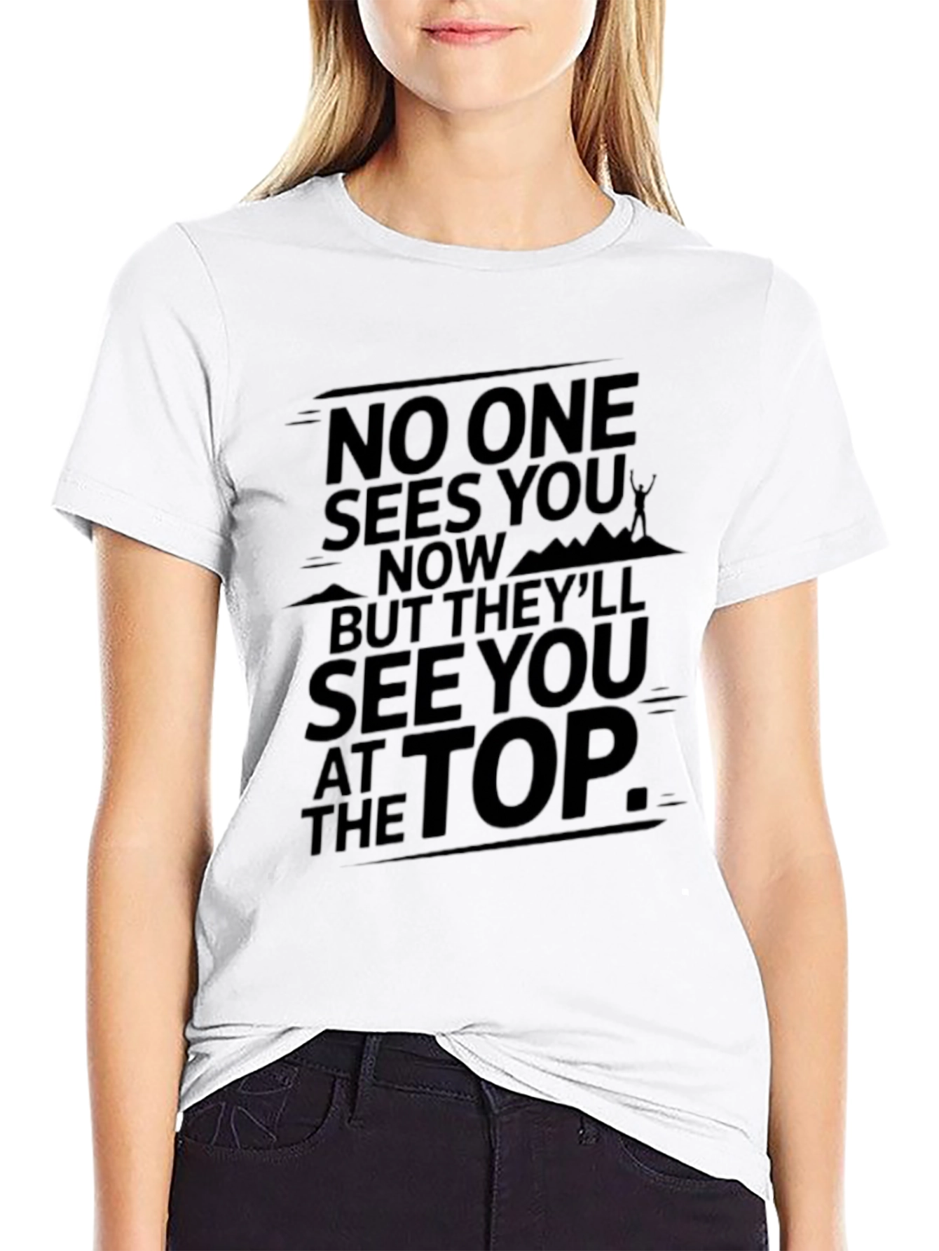 Motivational See You at the Top Graphic T-Shirt