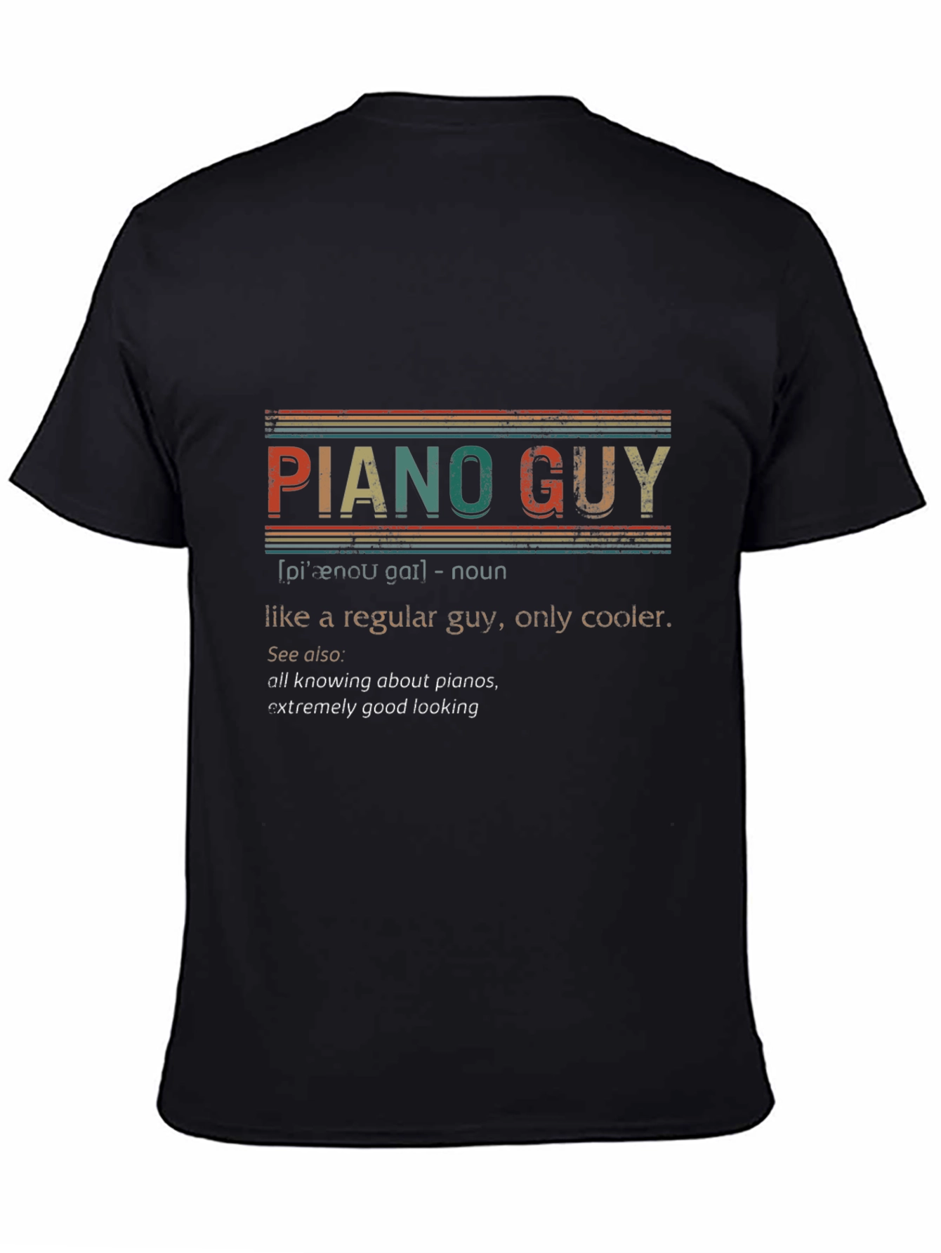 Piano Guy T-Shirt: Cool Musician Definition Tee