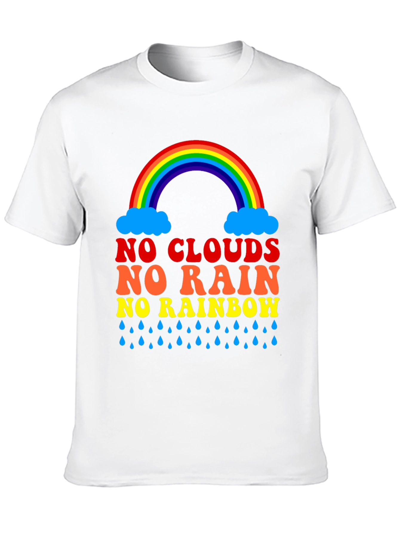 No Clouds No Rain Rainbow T-Shirt