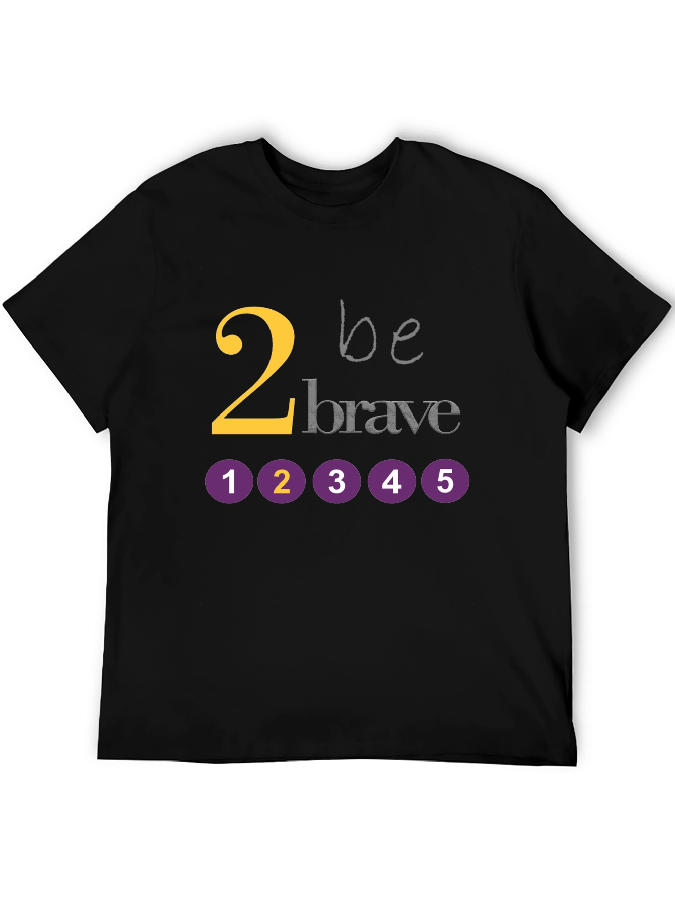 Be Brave Graphic Tee - Black Cotton