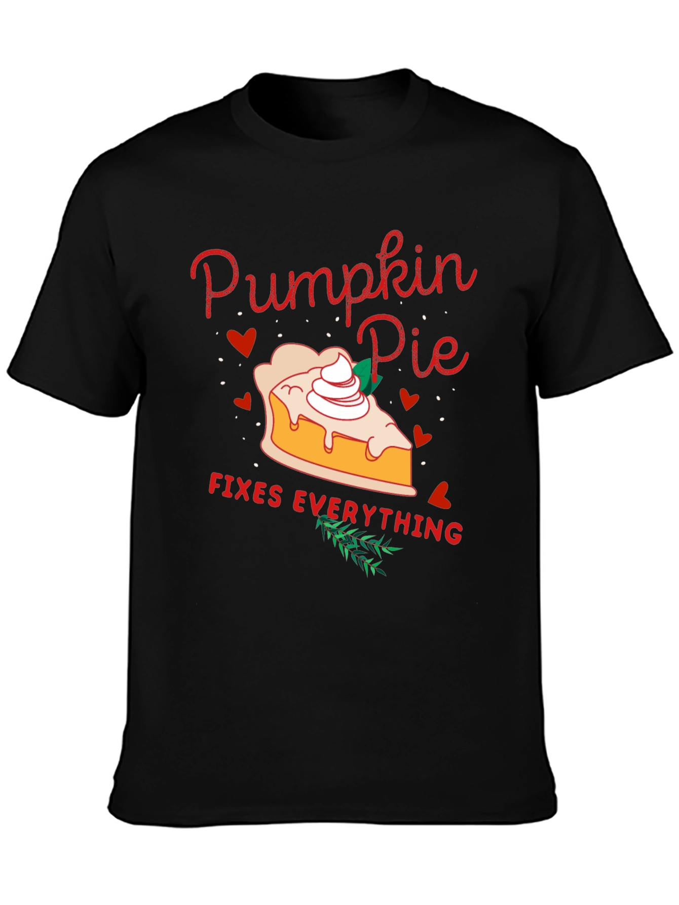 Pumpkin Pie Fixes Everything T-Shirt