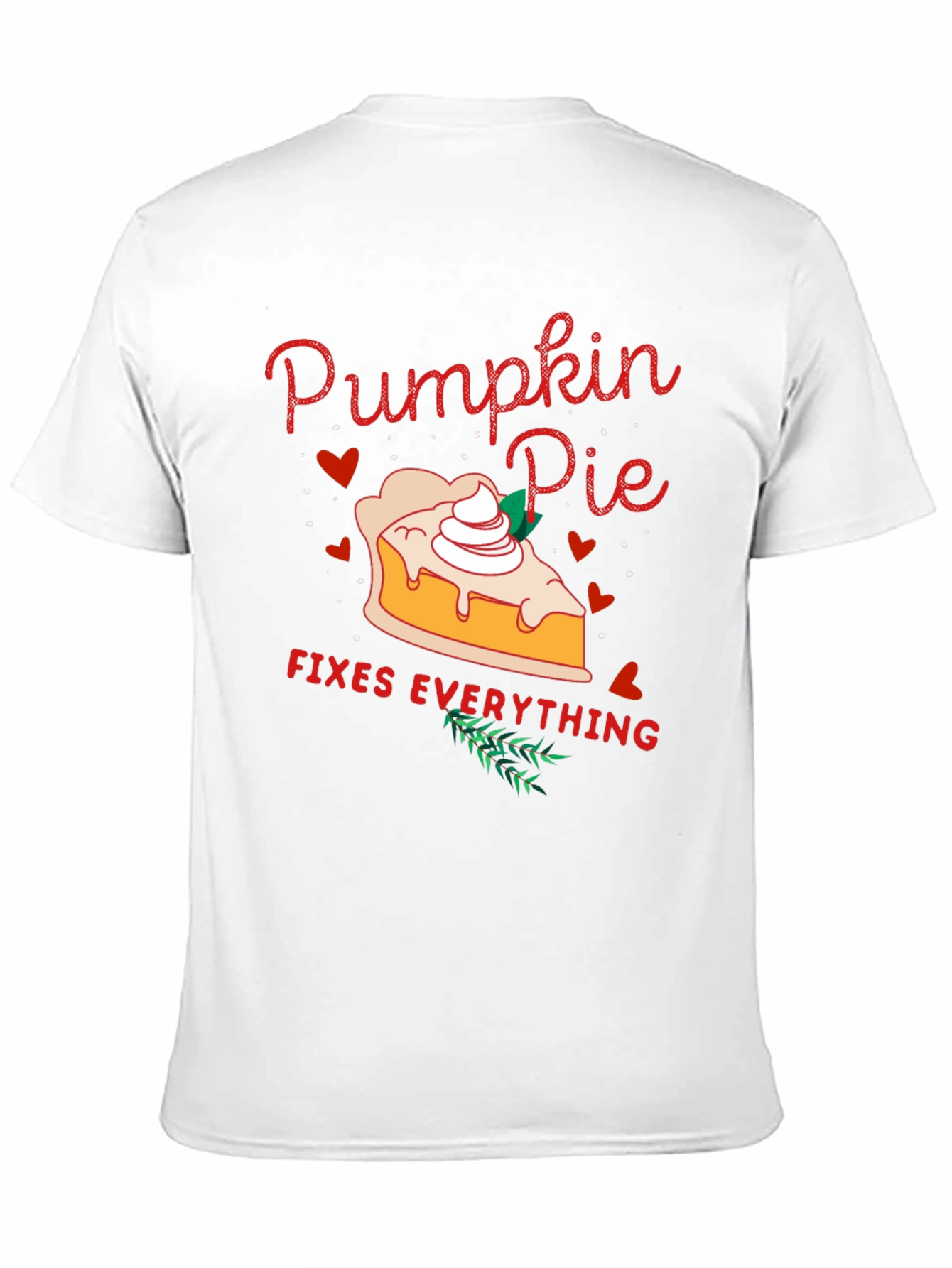 Pumpkin Pie Fixes Everything T-Shirt