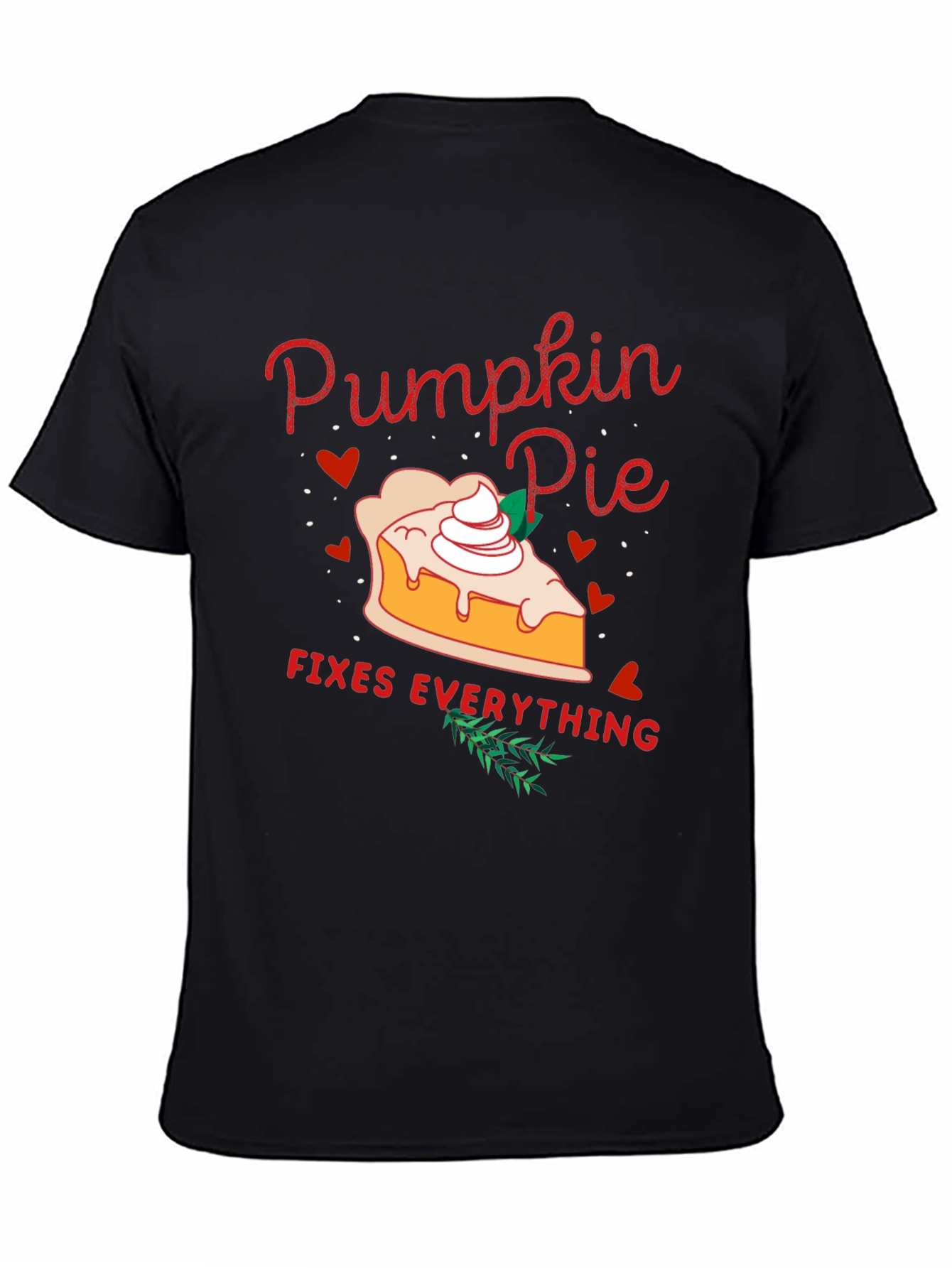 Pumpkin Pie Fixes Everything T-Shirt