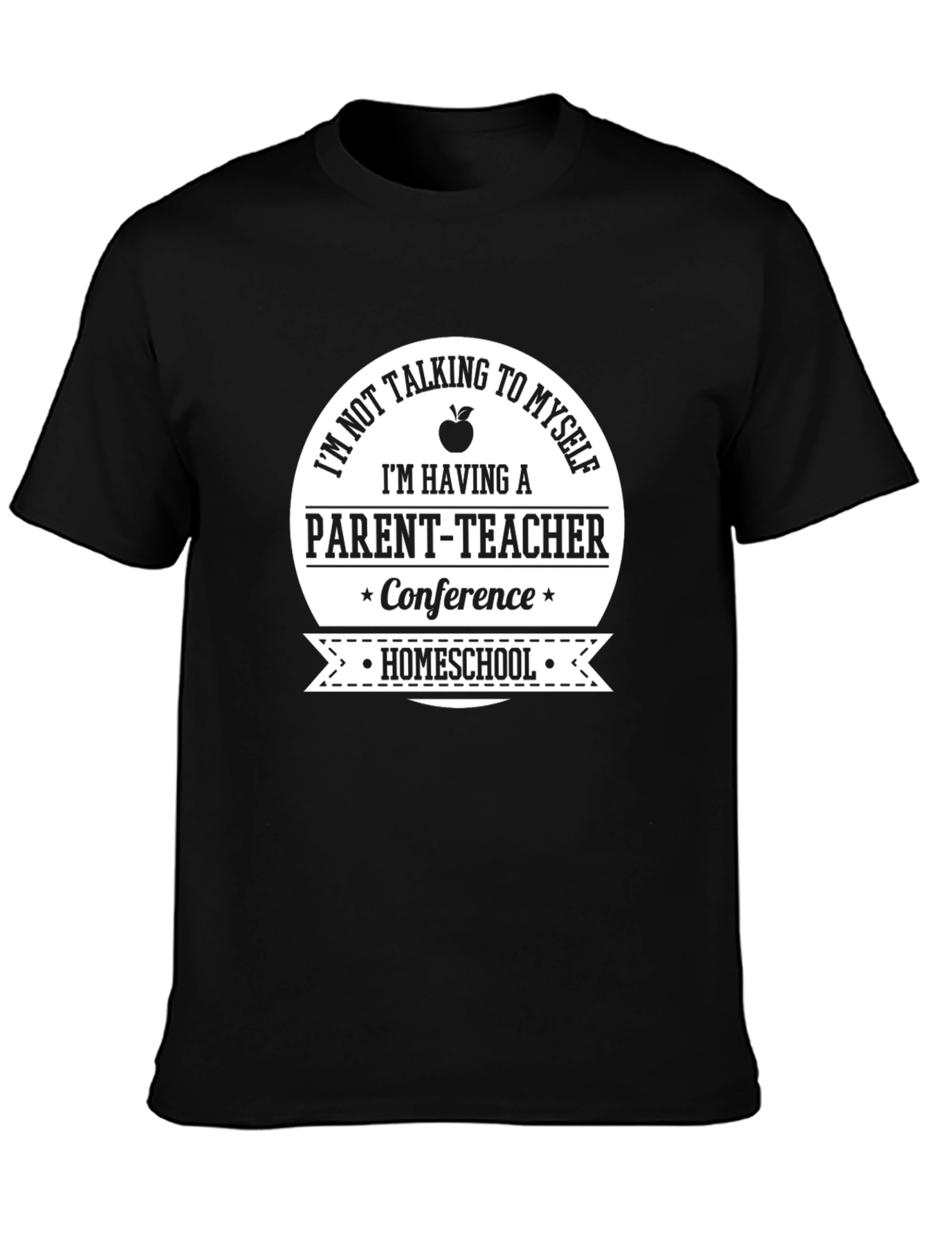 Homeschool Parent-Teacher Conference T-Shirt