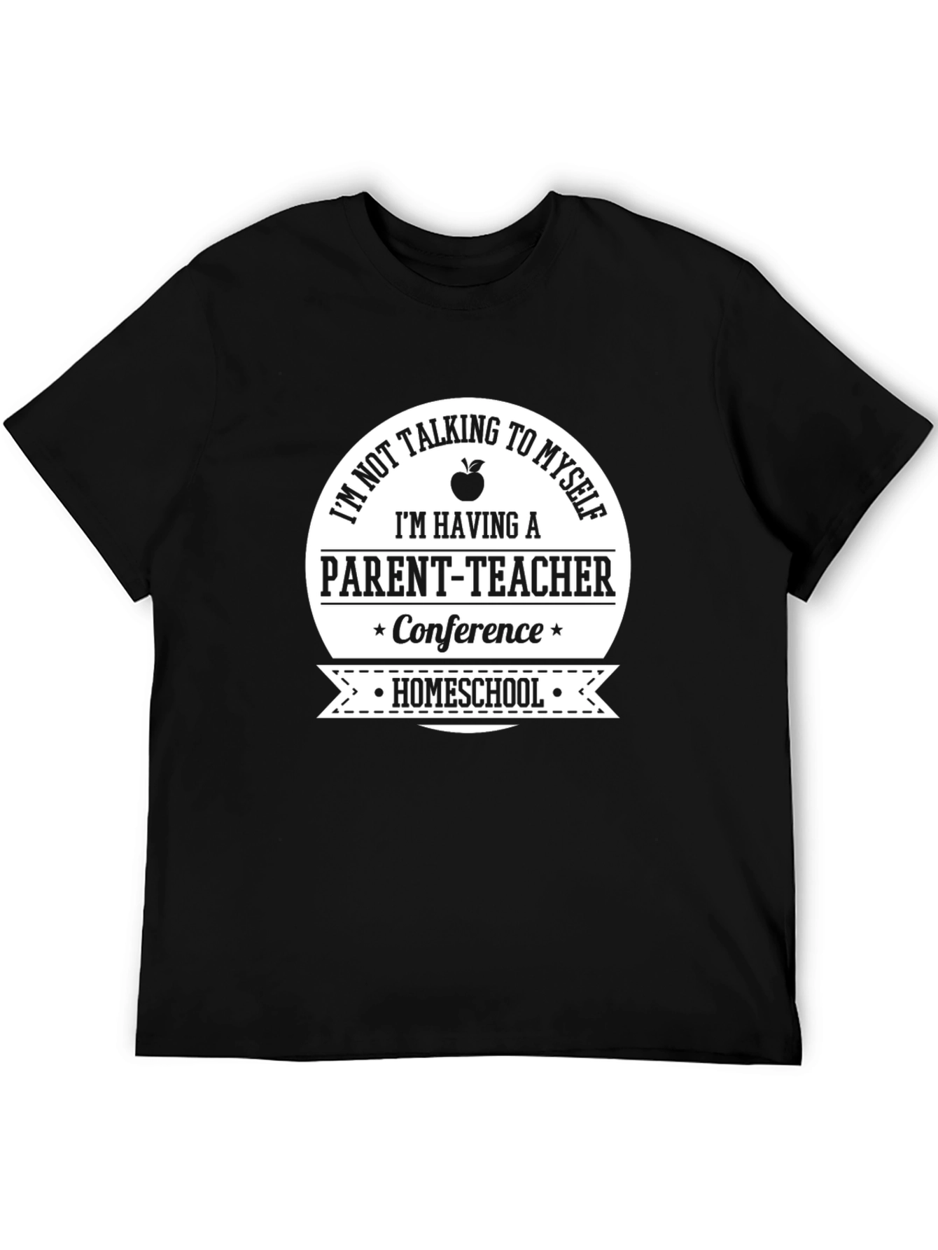 Homeschool Parent-Teacher Conference T-Shirt